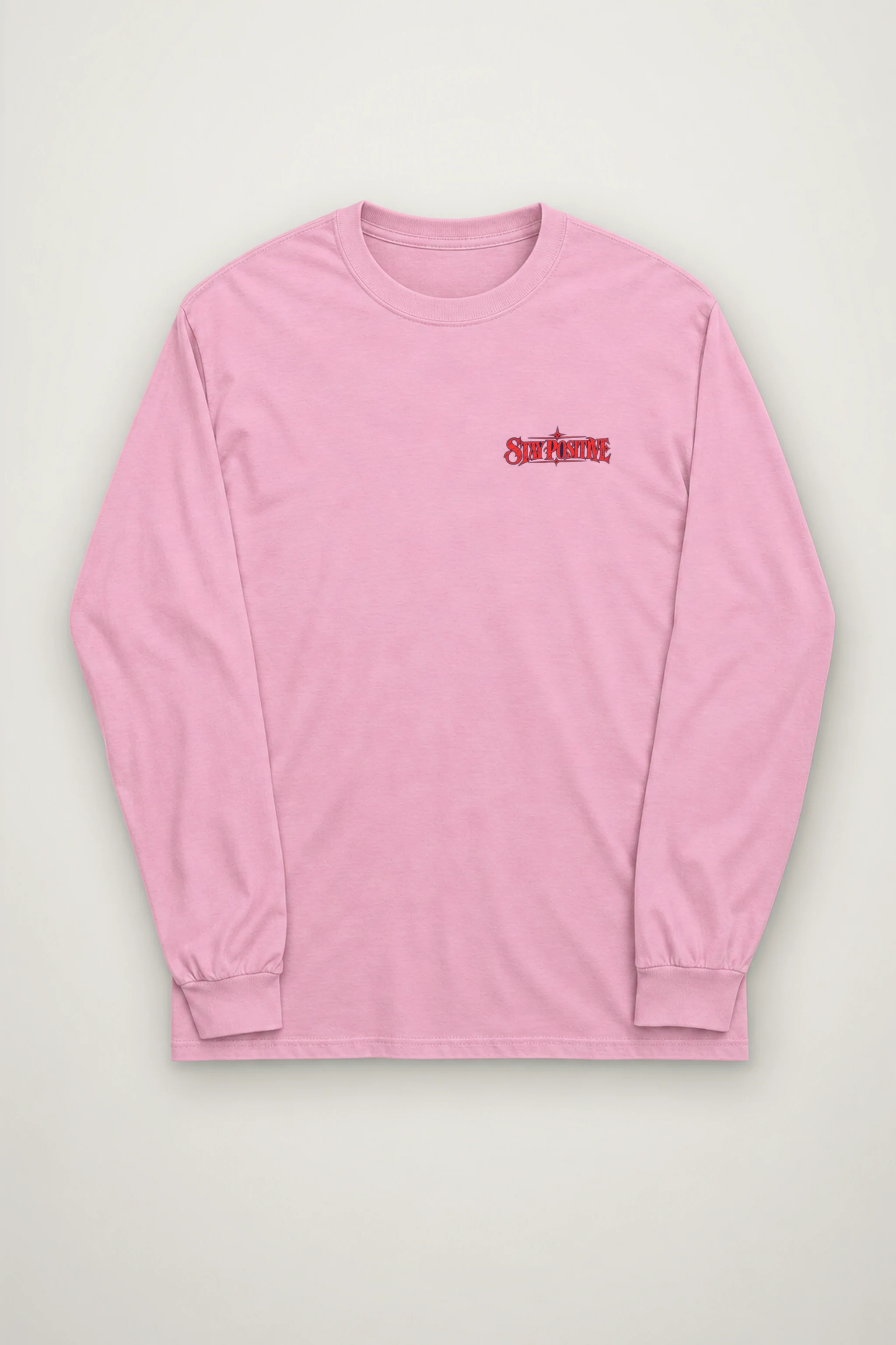 "Stay Positive" Unisex Longsleeve T-shirt