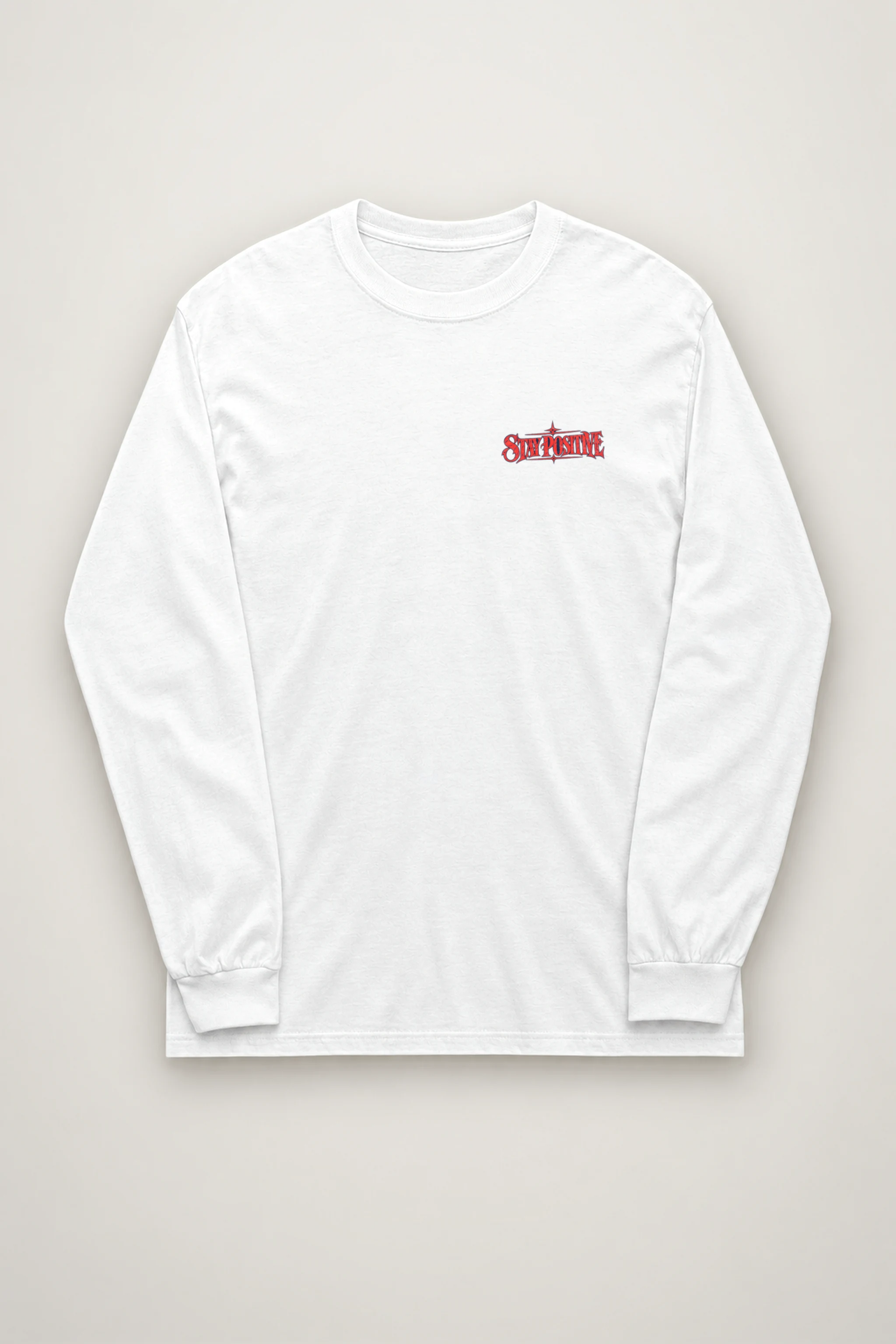 "Stay Positive" Unisex Longsleeve T-shirt