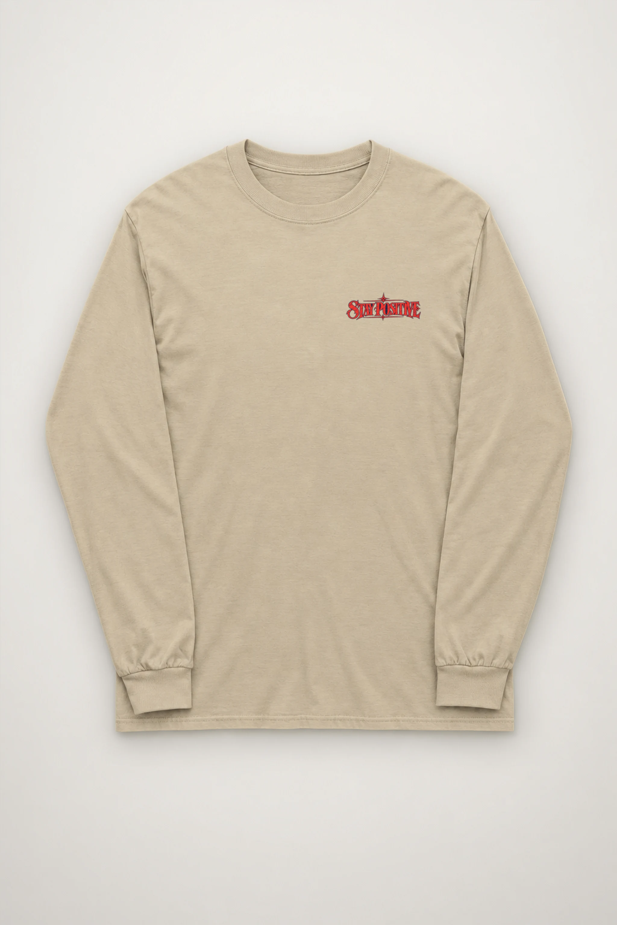 "Stay Positive" Unisex Longsleeve T-shirt