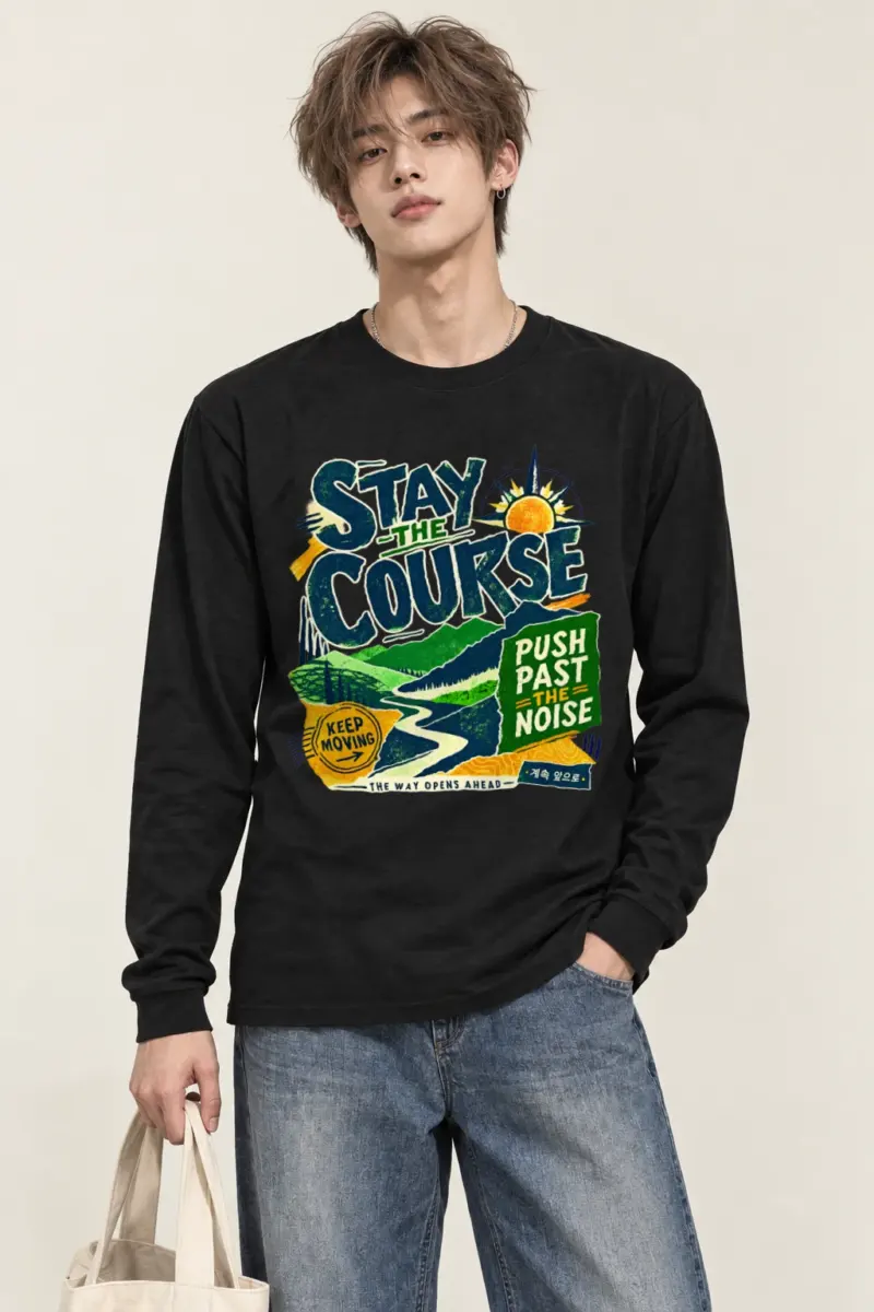 "Stay The Course" Unisex Longsleeve T-shirt