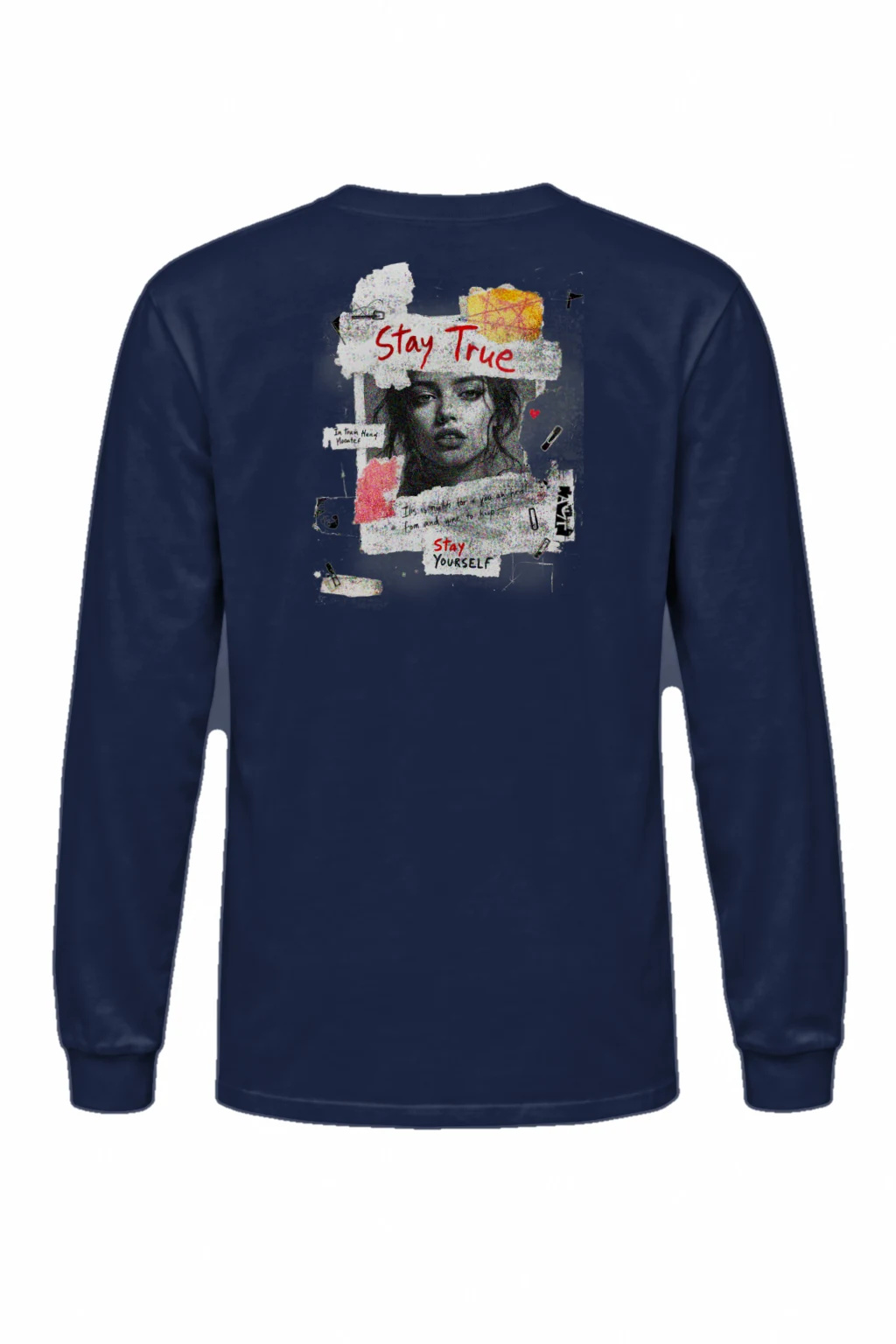 "Stay True" Unisex Longsleeve T-shirt | Gildan 2400