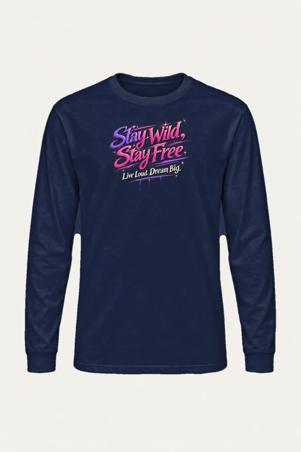 "Stay Wild Stay Free" Unisex Longsleeve T-shirt | Gildan 2400