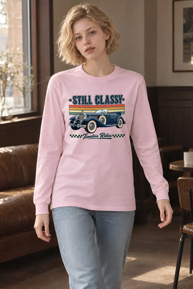 "Still Classy" Unisex Longsleeve T-shirt