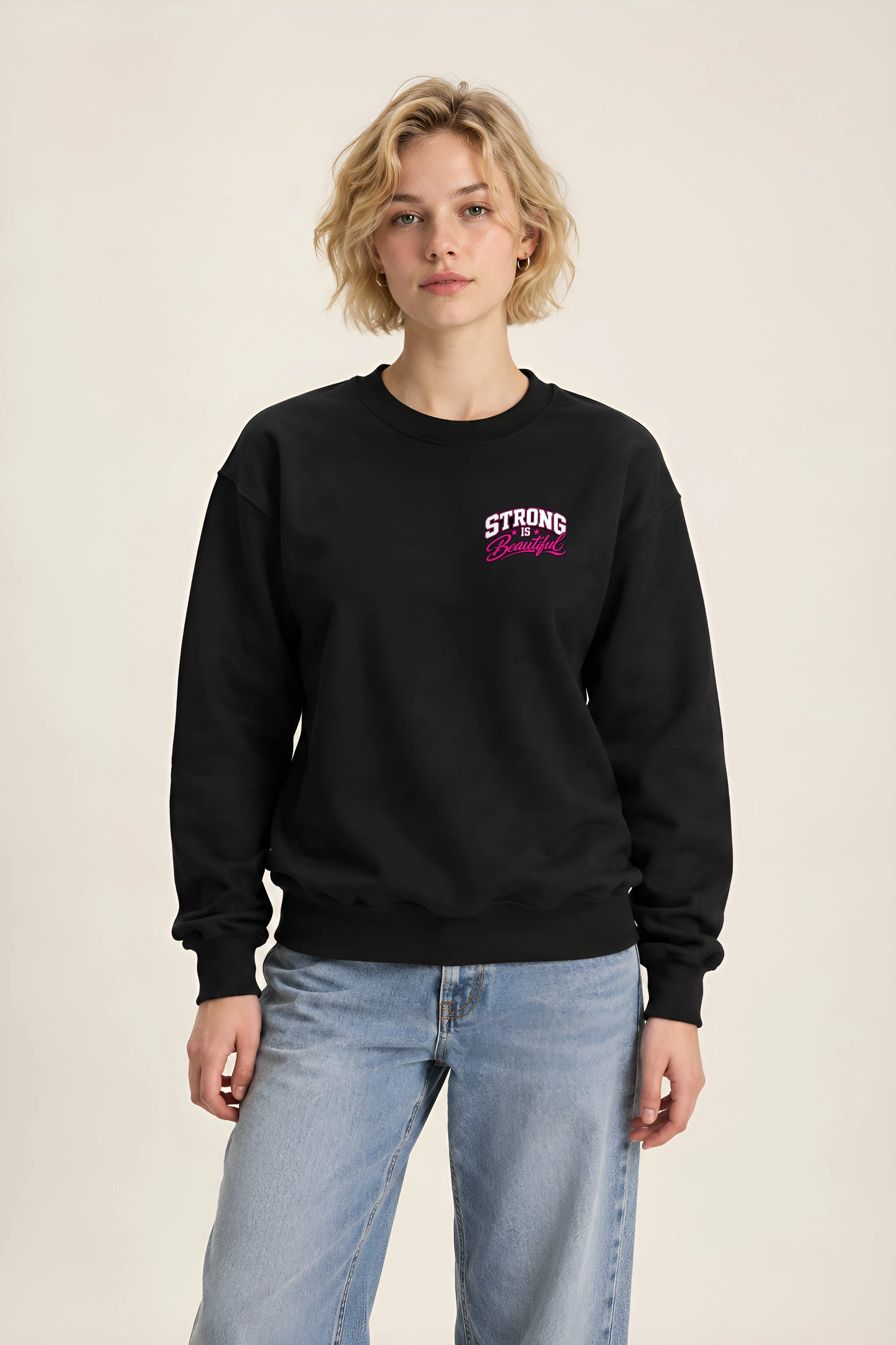 "Strong Is Beautiful" 1 Crewneck Sweatshirt