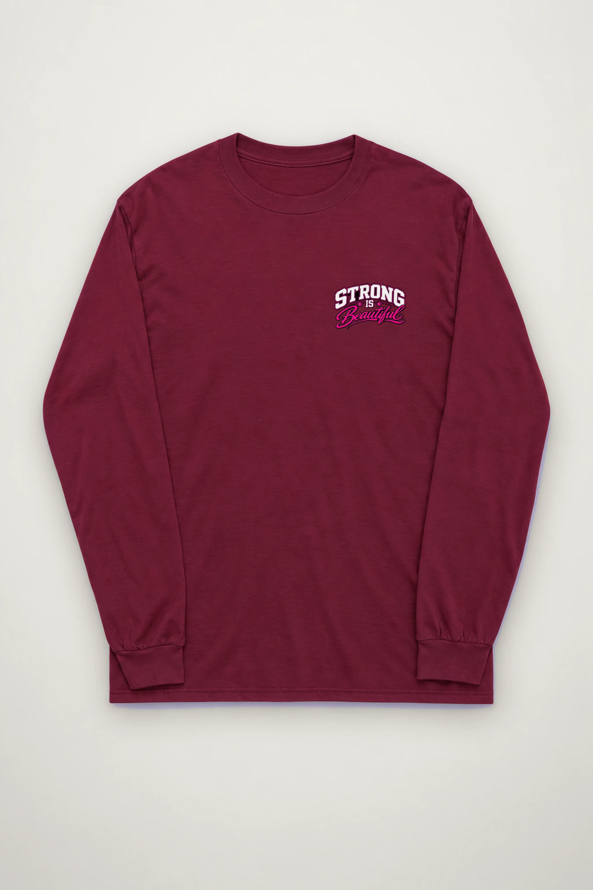 "Strong Is Beautiful" Unisex Longsleeve T-shirt