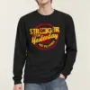 "Stronger Than Yesterday" Unisex Longsleeve T-shirt