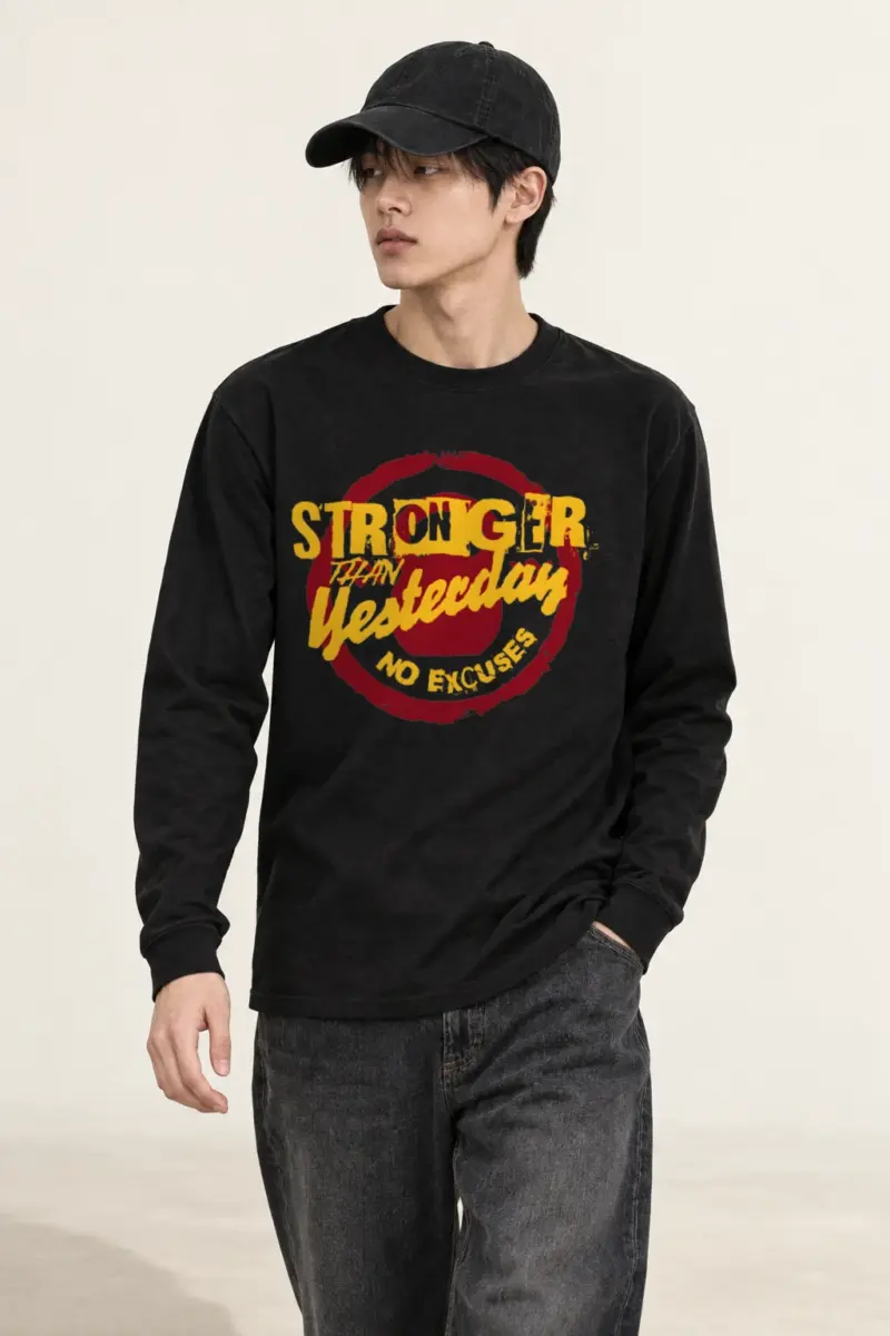 "Stronger Than Yesterday" Unisex Longsleeve T-shirt | Gildan 2400