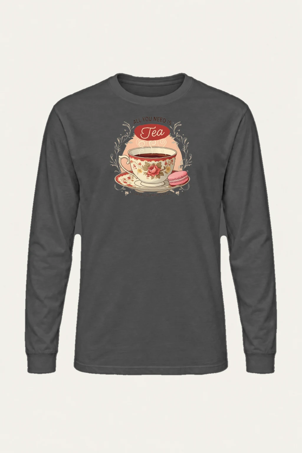 "Tea Unless Coffee" Unisex Longsleeve T-shirt | Gildan 2400