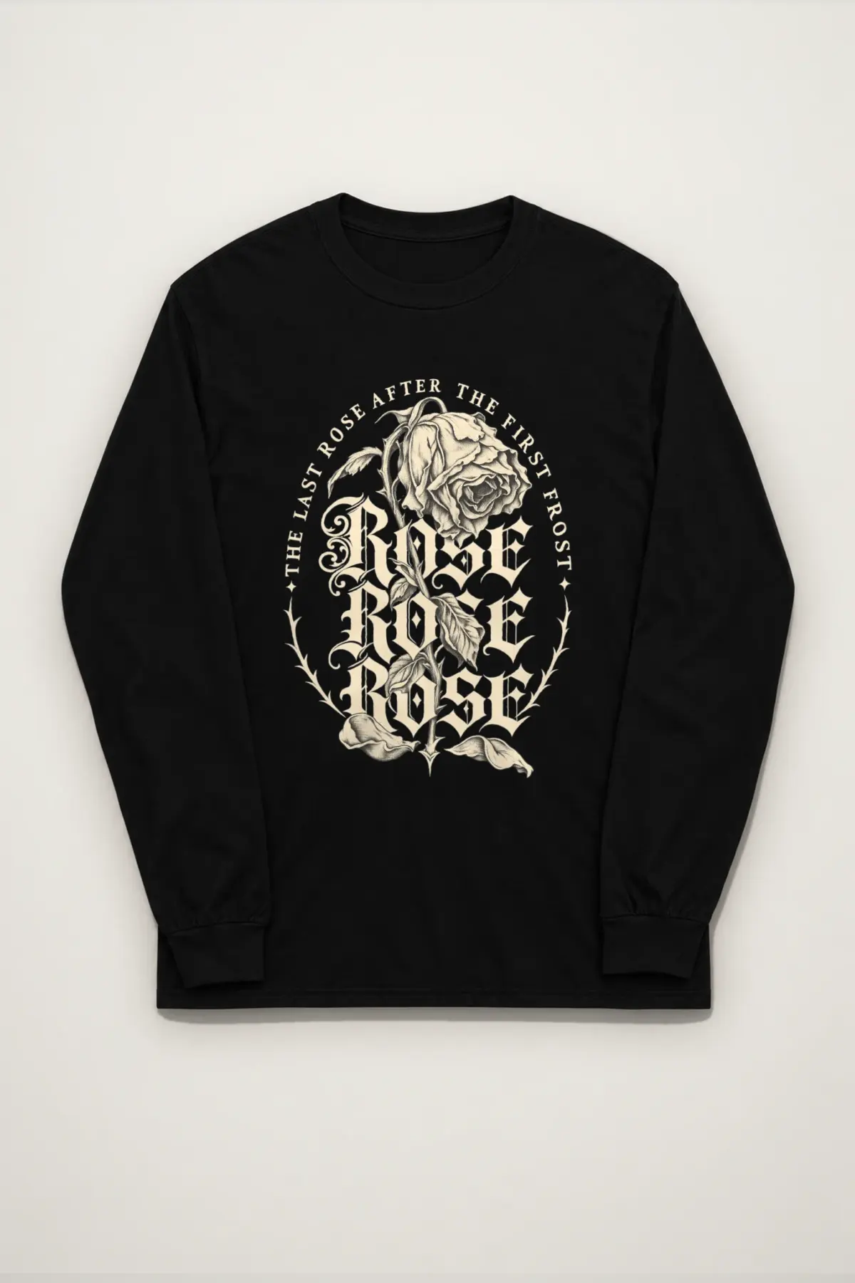 "The Last Rose After The First Frost" Unisex Longsleeve T-shirt