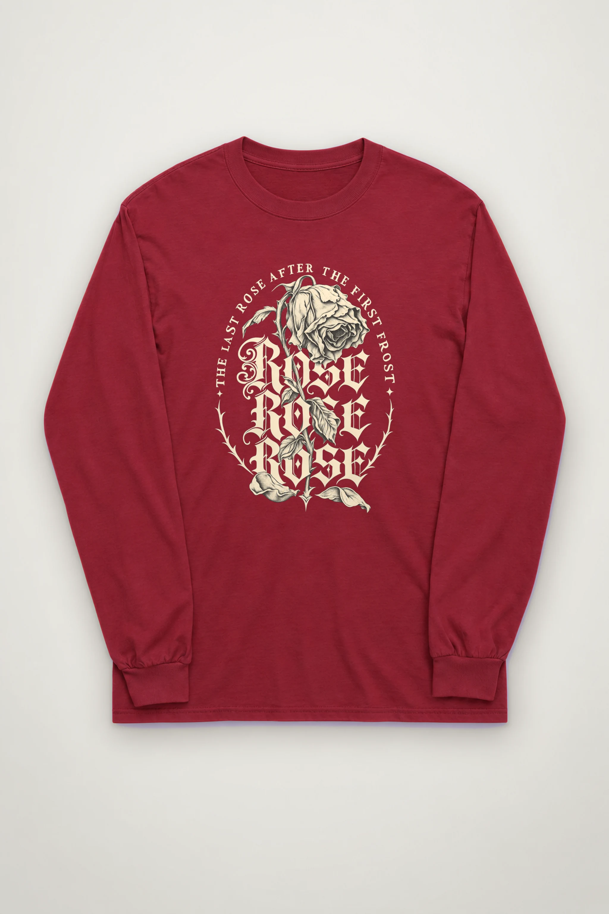 "The Last Rose After The First Frost" Unisex Longsleeve T-shirt