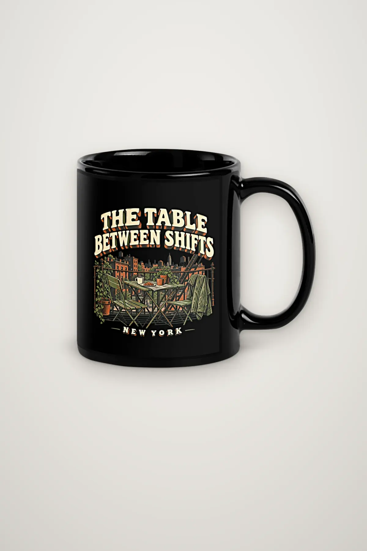 "The Table Between Shifts" 11oz Ceramic Mug