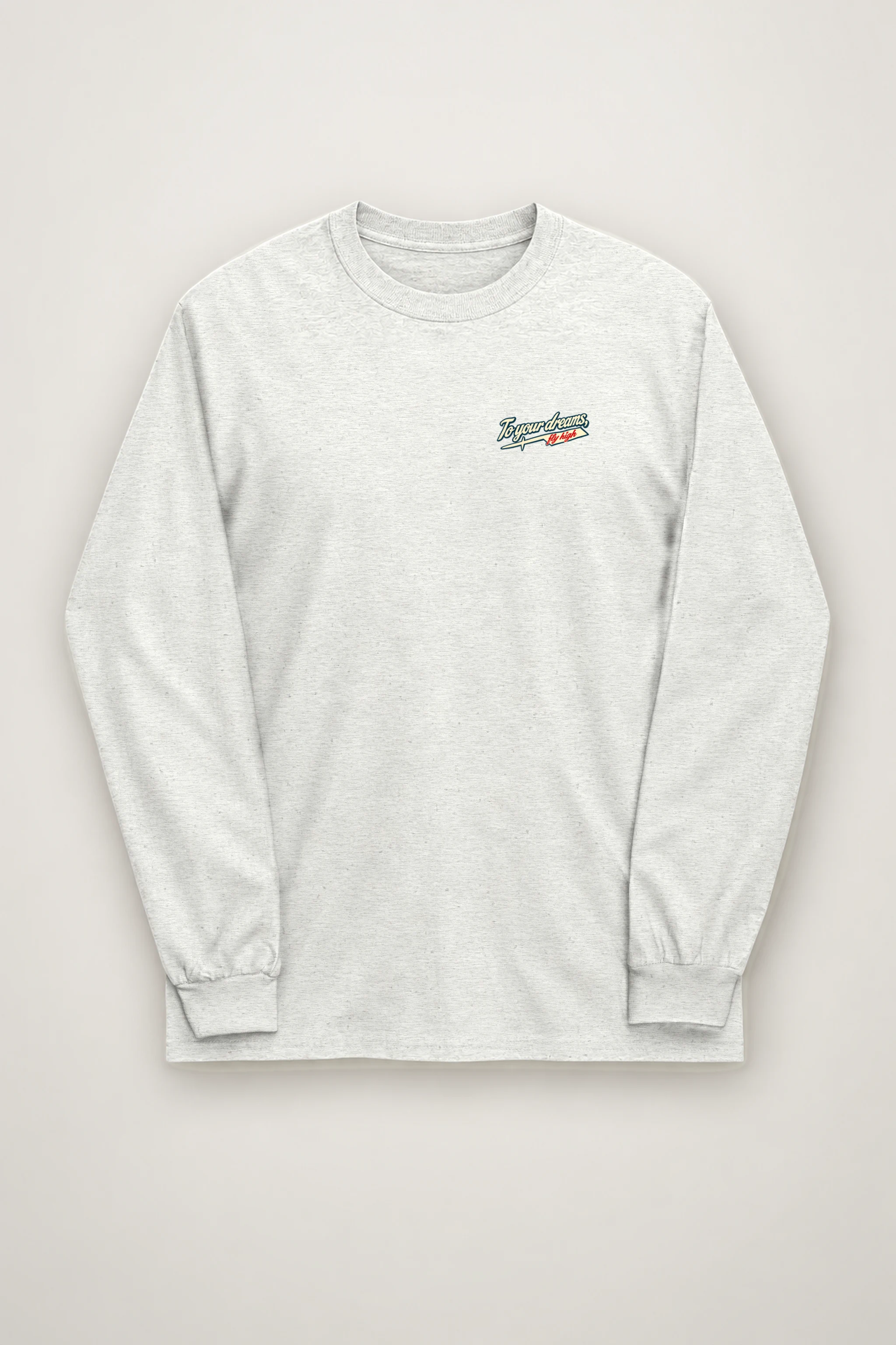 "To Your Dreams" Unisex Longsleeve T-shirt