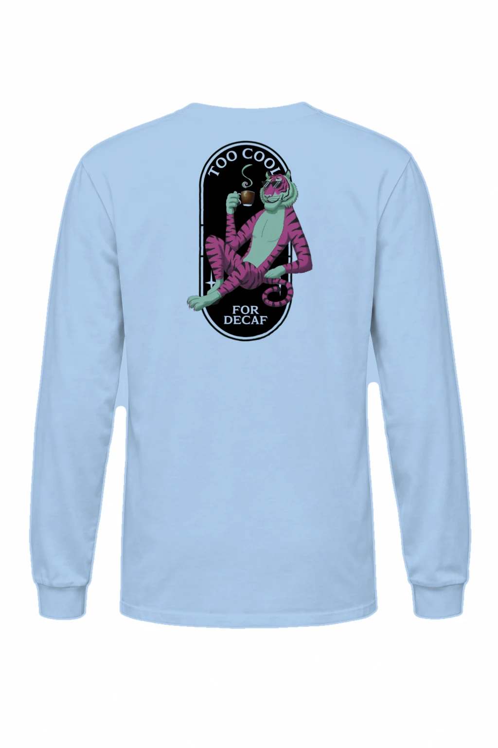 "Too Cool For Decaf" Unisex Longsleeve T-shirt | Gildan 2400