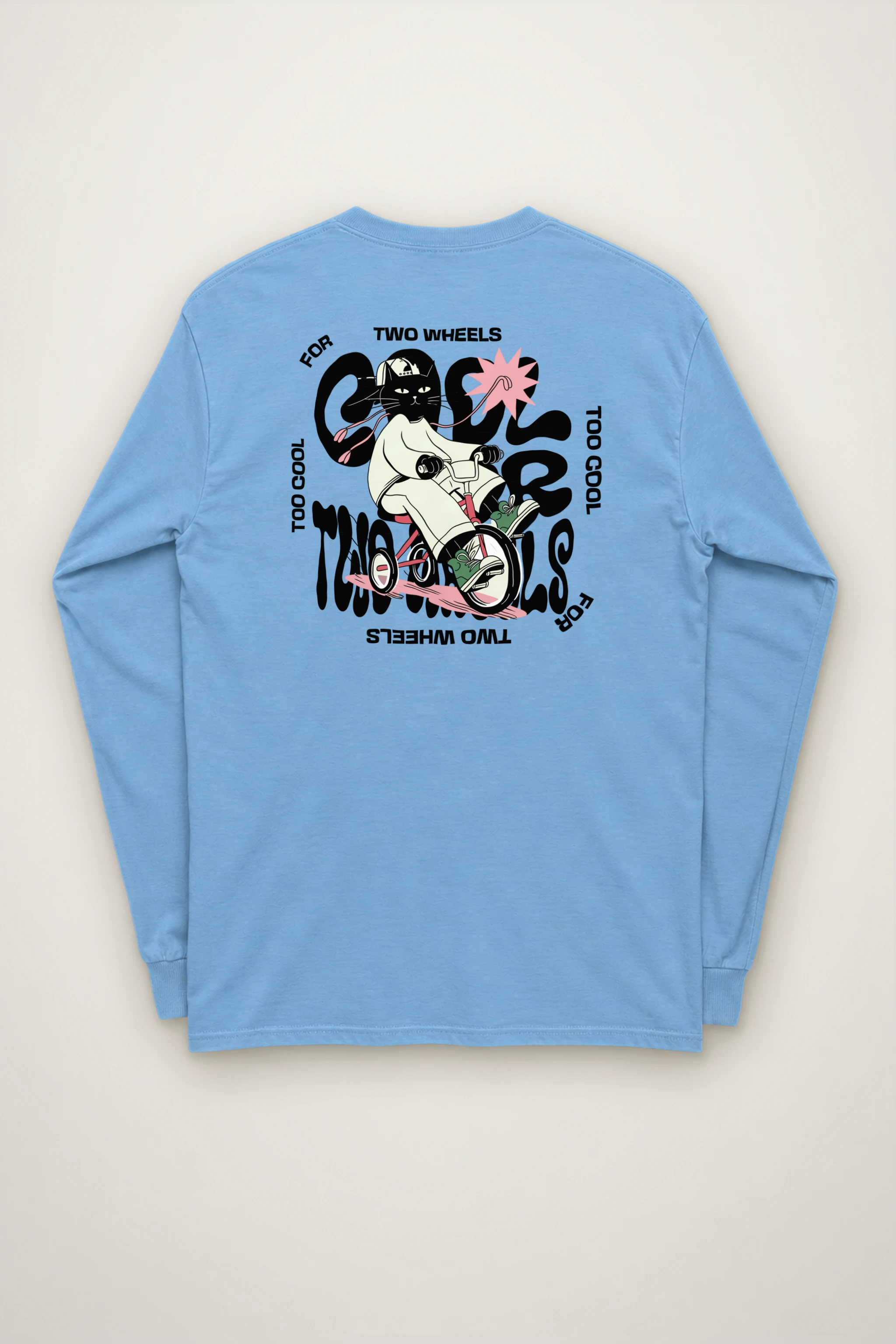 "Too Cool For Two Wheels" Unisex Longsleeve T-shirt