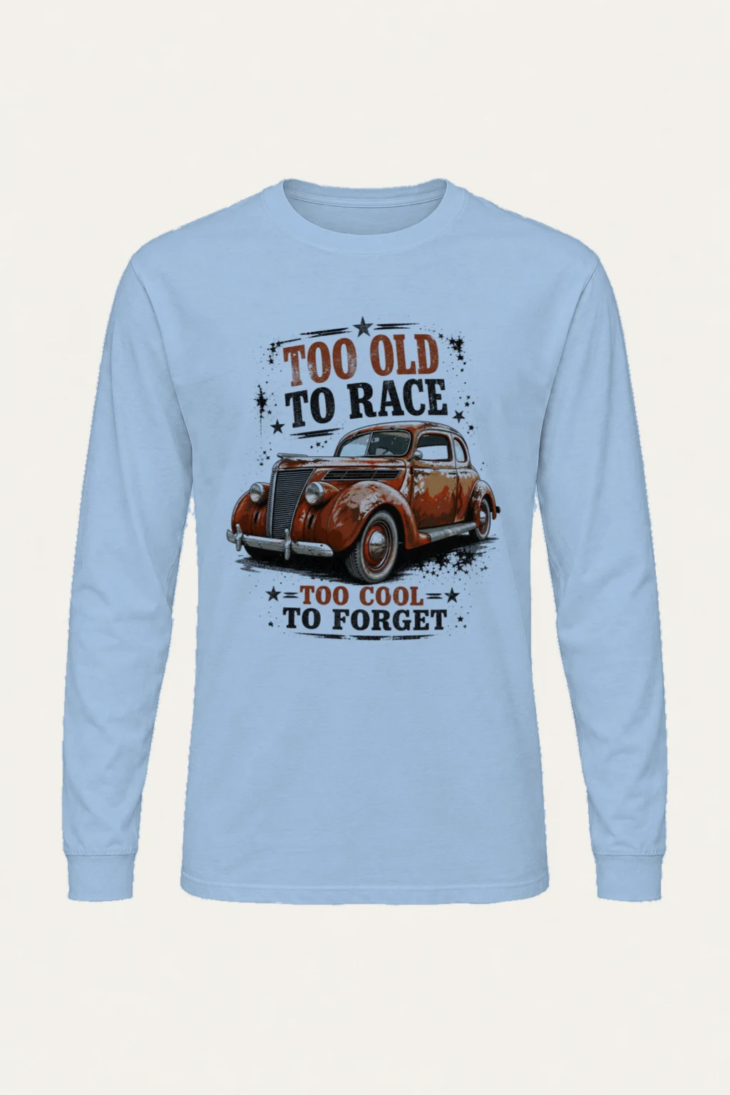"Too Cool To Forget" Unisex Longsleeve T-shirt | Gildan 2400