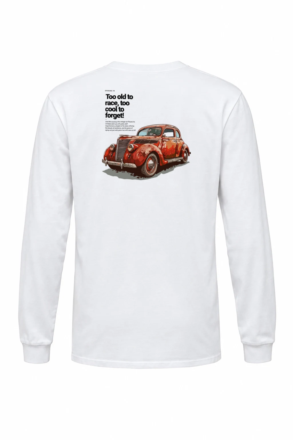 "Too Cool To Forget" Unisex Longsleeve T-shirt | Gildan 2400