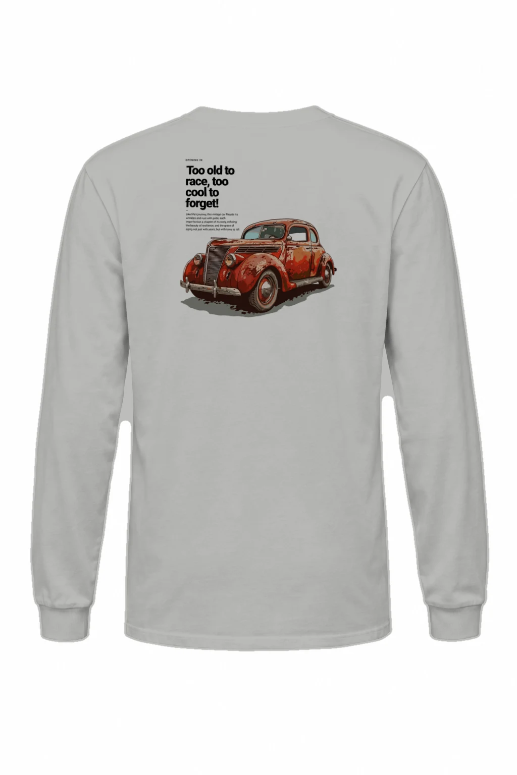 "Too Cool To Forget" Unisex Longsleeve T-shirt | Gildan 2400
