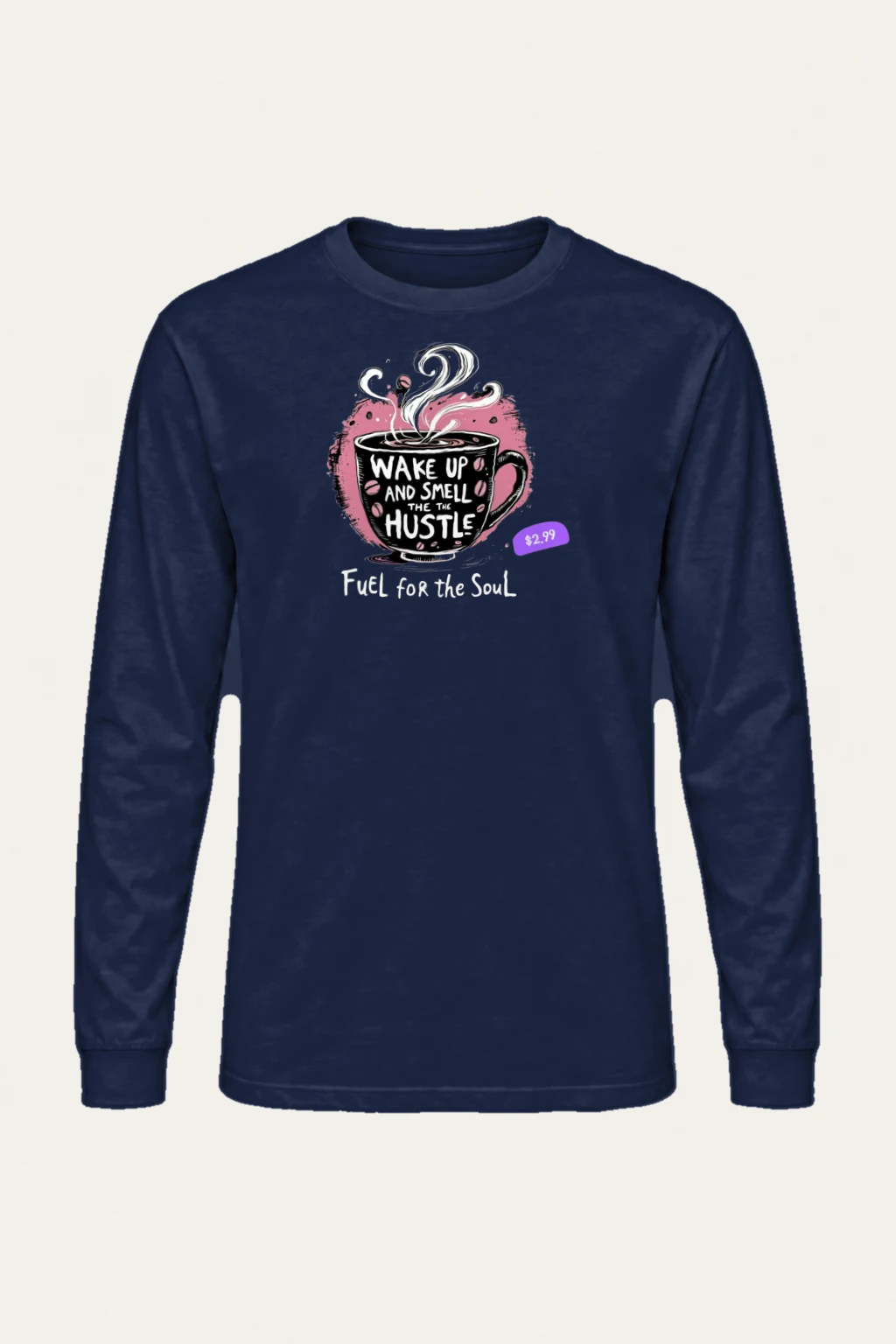 "Wake Up Hustle" Unisex Longsleeve T-shirt | Gildan 2400
