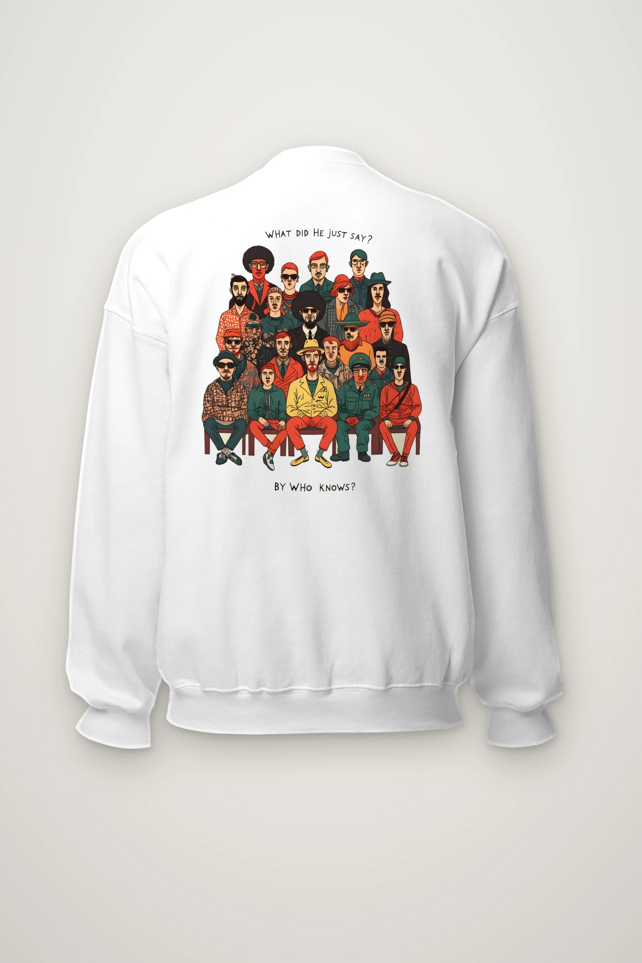 "What Did He Say" Heavy Blend Unisex Crewneck Sweatshirt