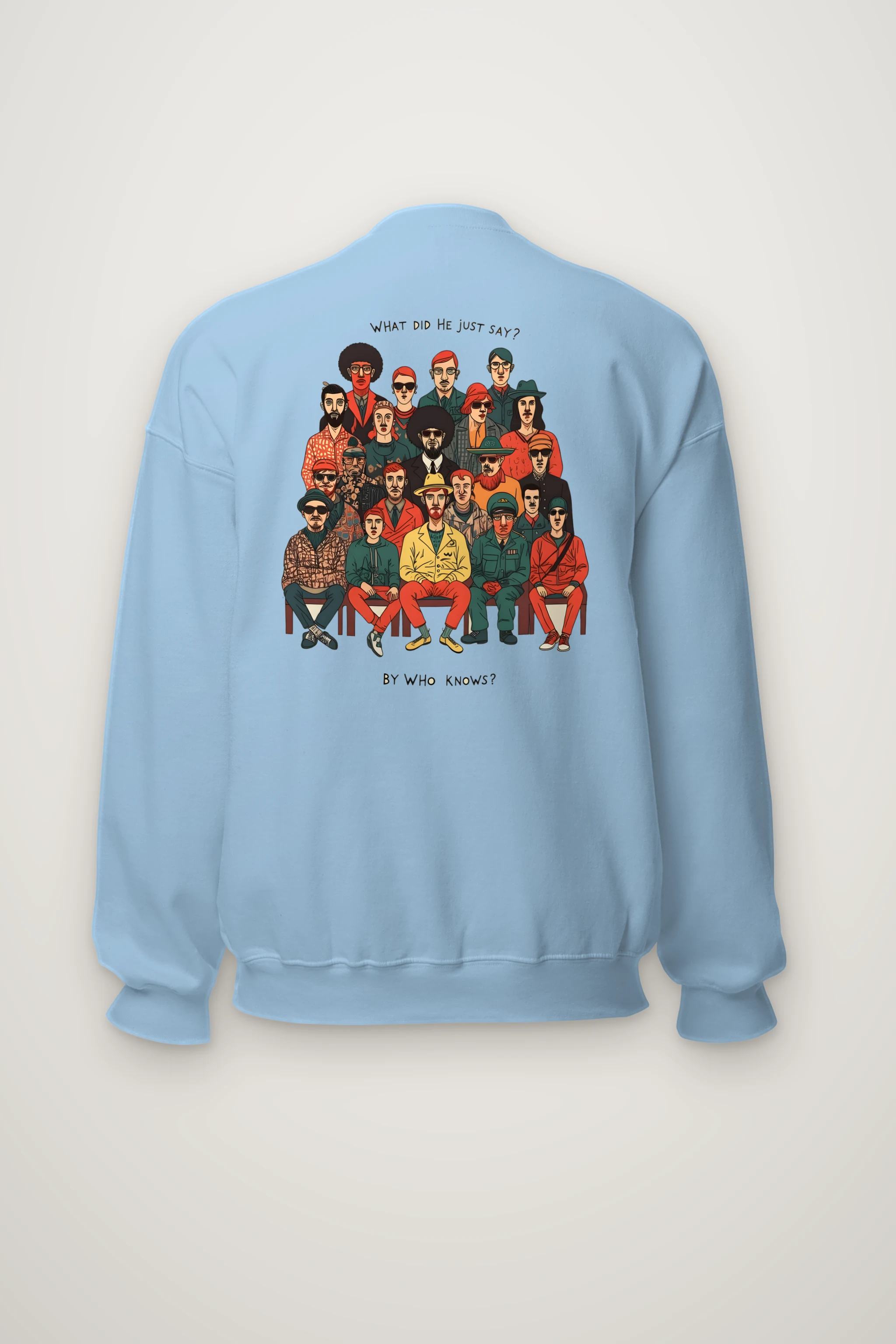 "What Did He Say" Heavy Blend Unisex Crewneck Sweatshirt