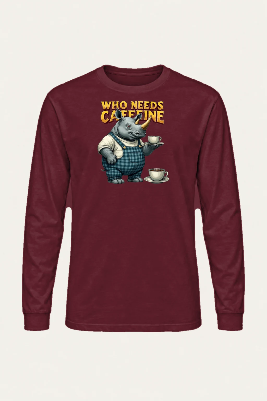 "Who Needs Caffeine" Unisex Longsleeve T-shirt | Gildan 2400