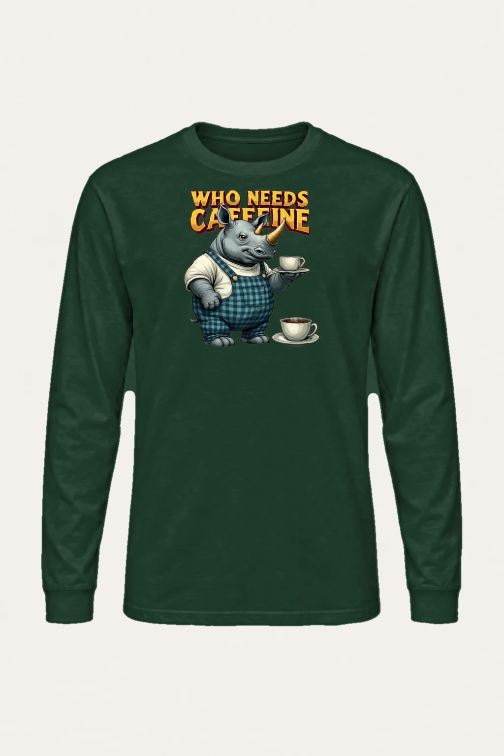 "Who Needs Caffeine" Unisex Longsleeve T-shirt | Gildan 2400