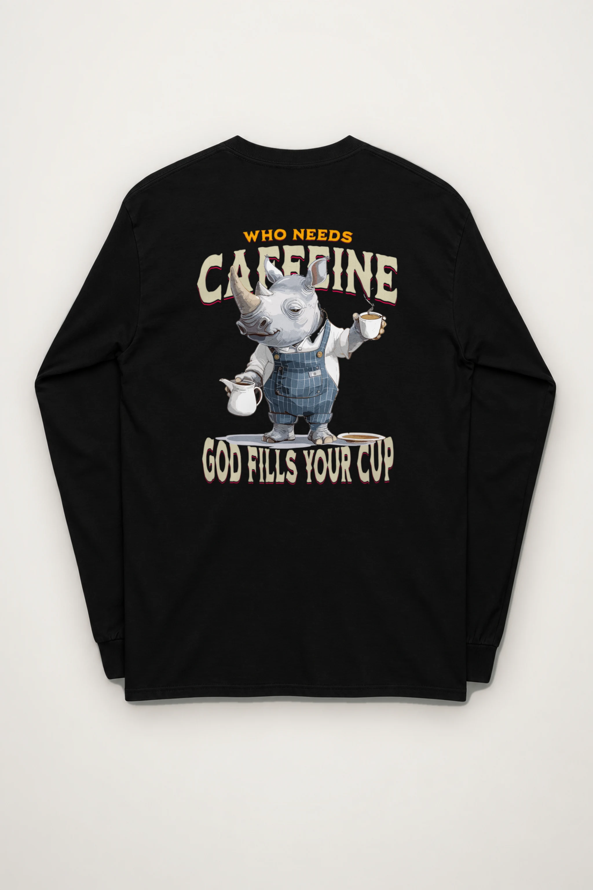 "Who Needs Caffeine" Unisex Longsleeve T-shirt