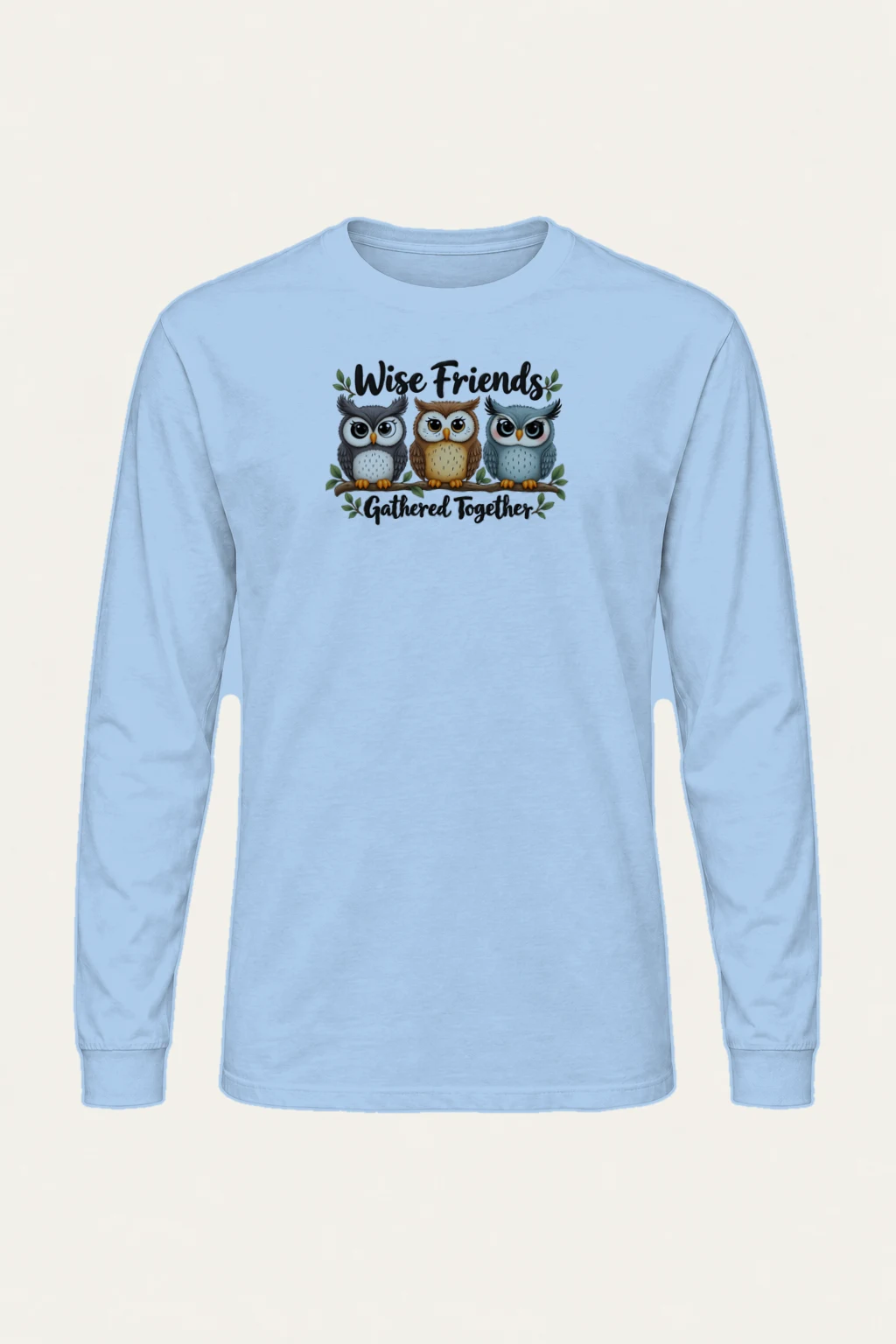 "Wise Friends Gathered" Unisex Longsleeve T-shirt | Gildan 2400