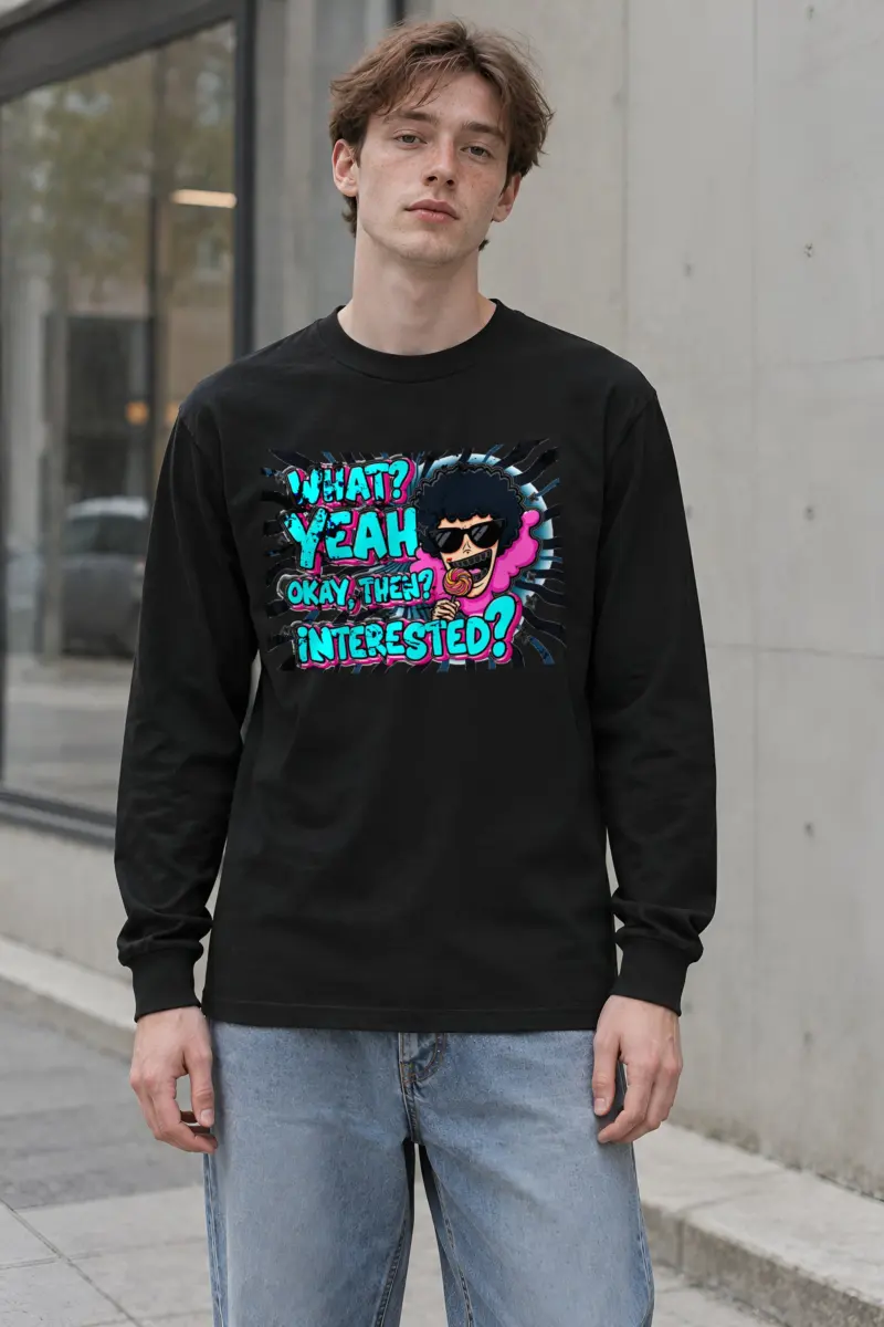 "Yeah Okay Then" Unisex Longsleeve T-shirt
