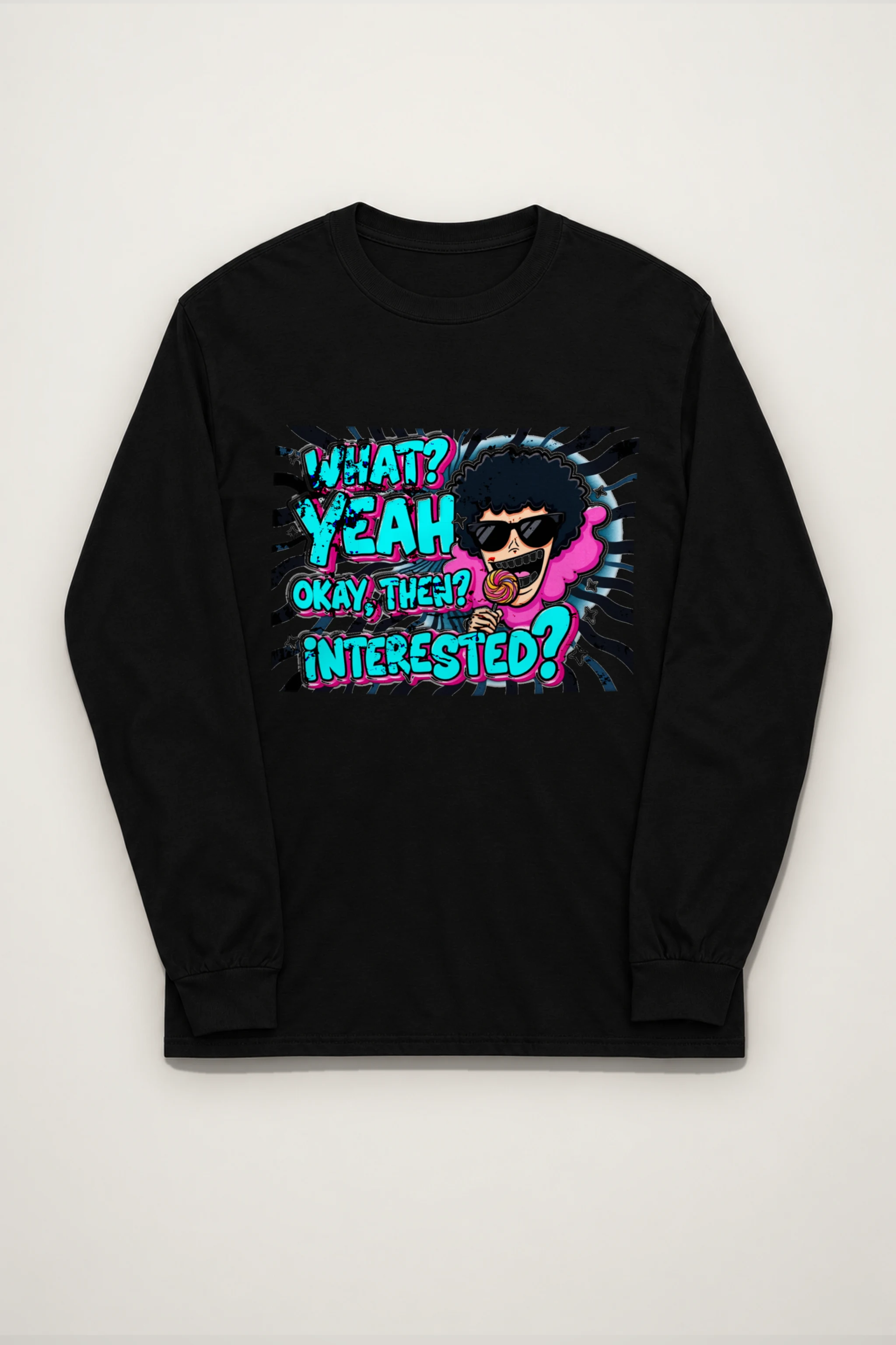 "Yeah Okay Then" Unisex Longsleeve T-shirt
