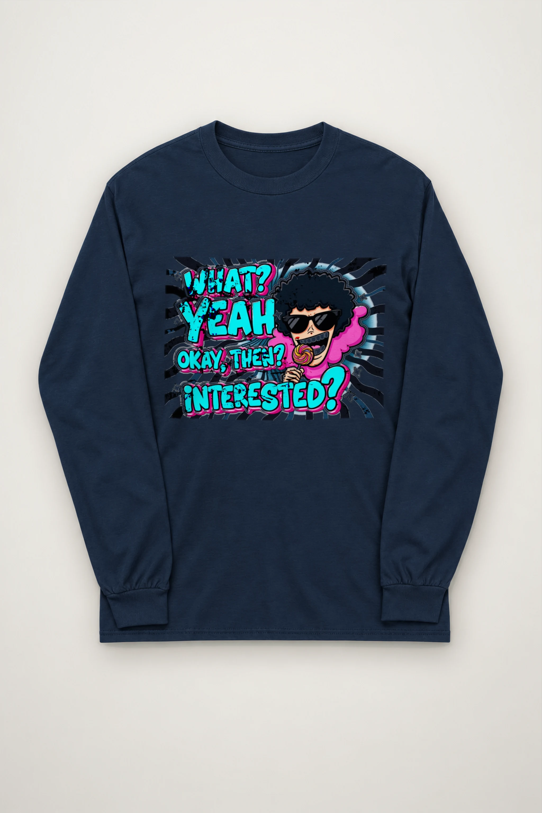 "Yeah Okay Then" Unisex Longsleeve T-shirt