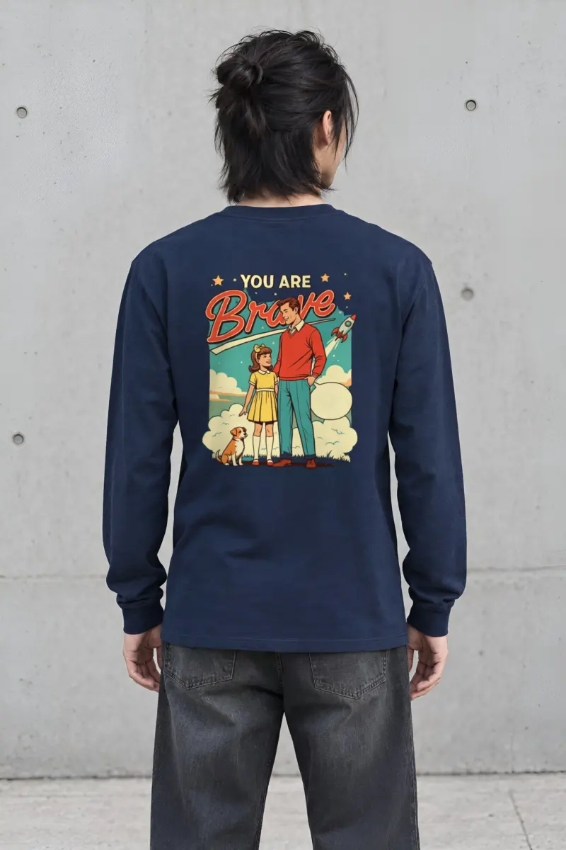 "You Are Brave" Unisex Longsleeve T-shirt