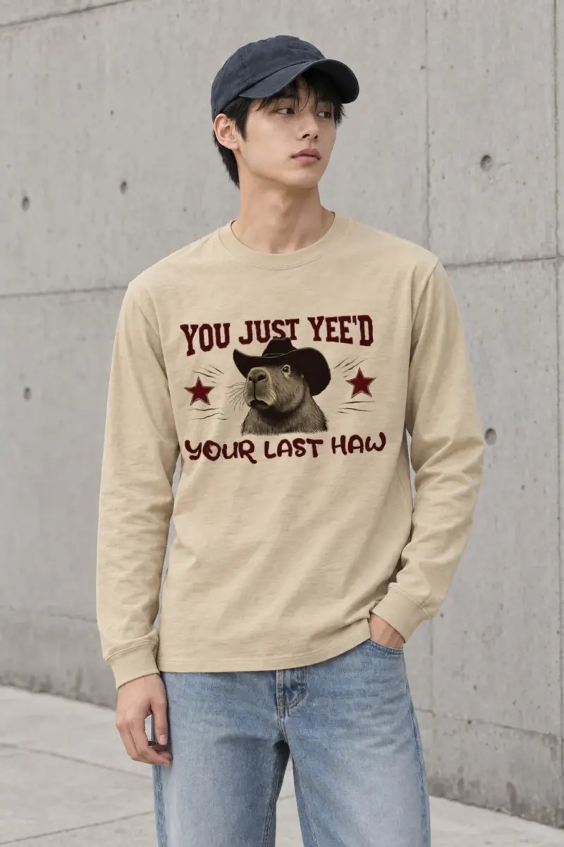 "You Just Yee'd" Unisex Longsleeve T-shirt