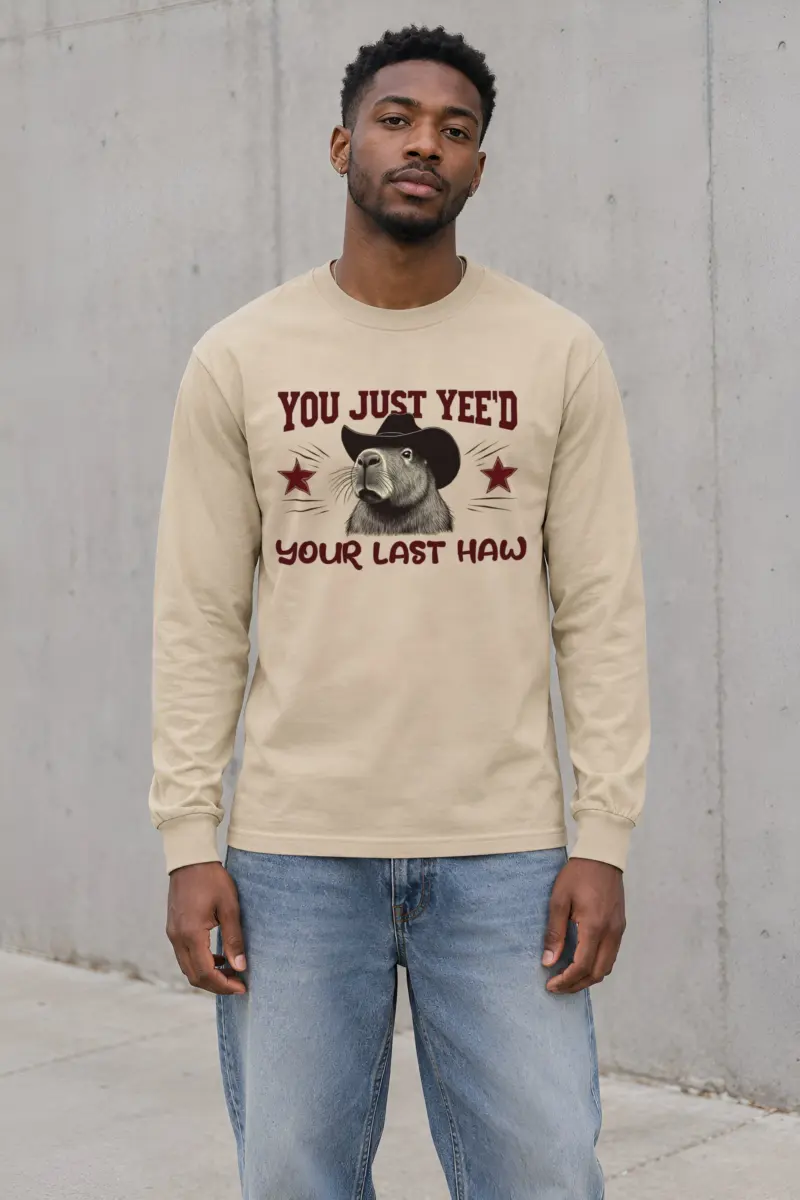 "You Just Yee'd" Unisex Longsleeve T-shirt