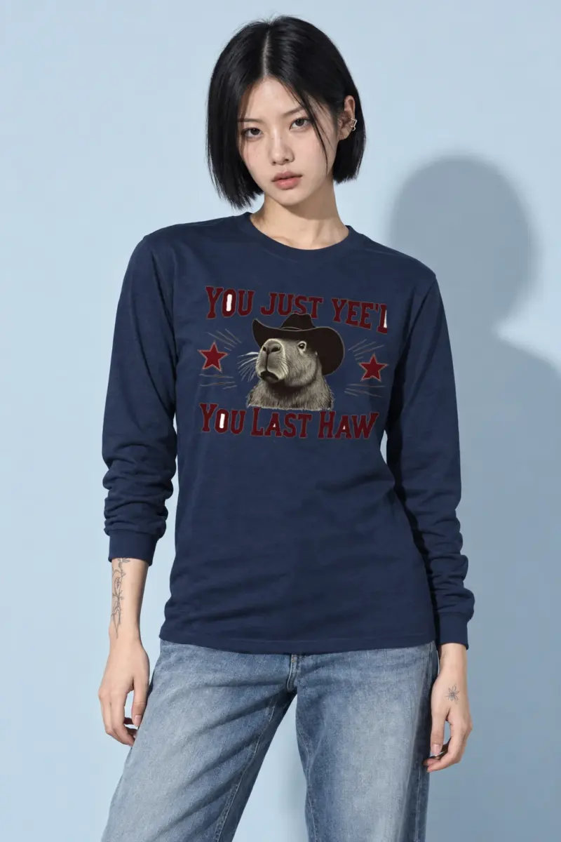 "You Just Yee’d" Unisex Longsleeve T-shirt