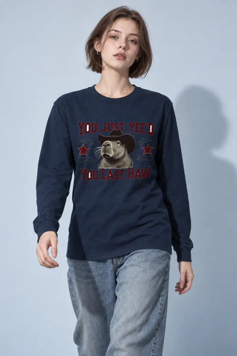 "You Just Yee’d" Unisex Longsleeve T-shirt