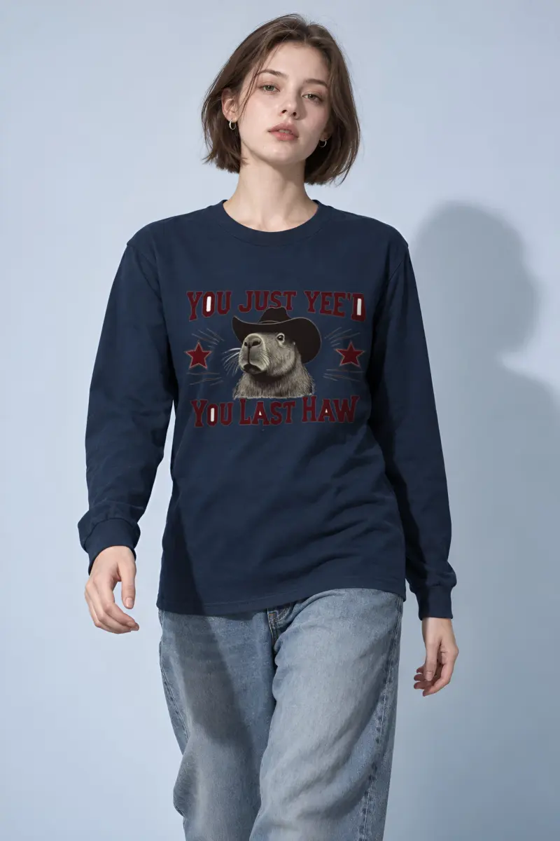 "You Just Yee’d" Unisex Longsleeve T-shirt