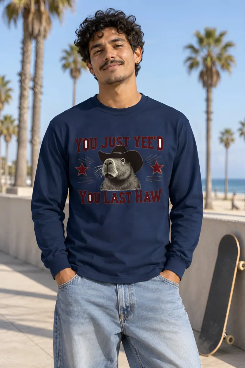 "You Just Yee’d" Unisex Longsleeve T-shirt