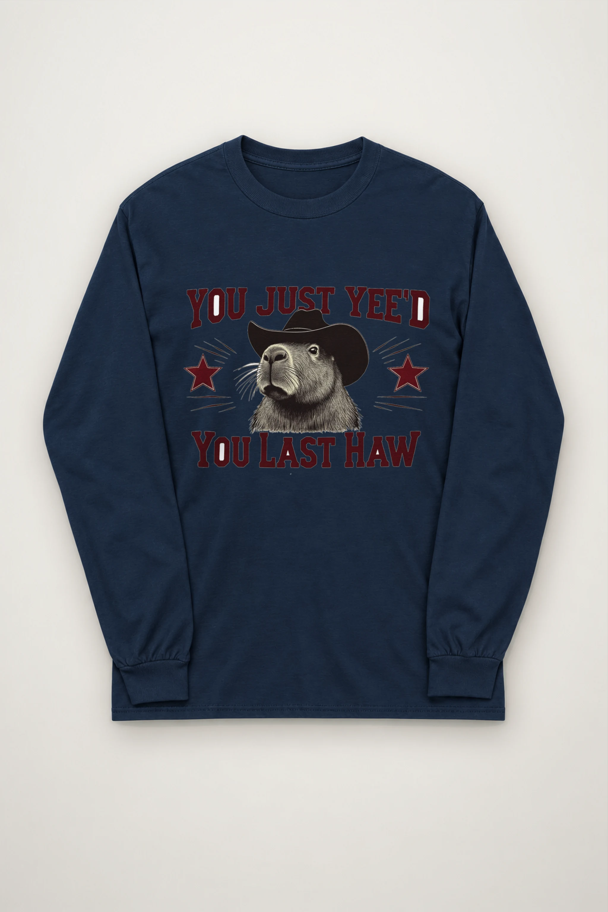 "You Just Yee’d" Unisex Longsleeve T-shirt
