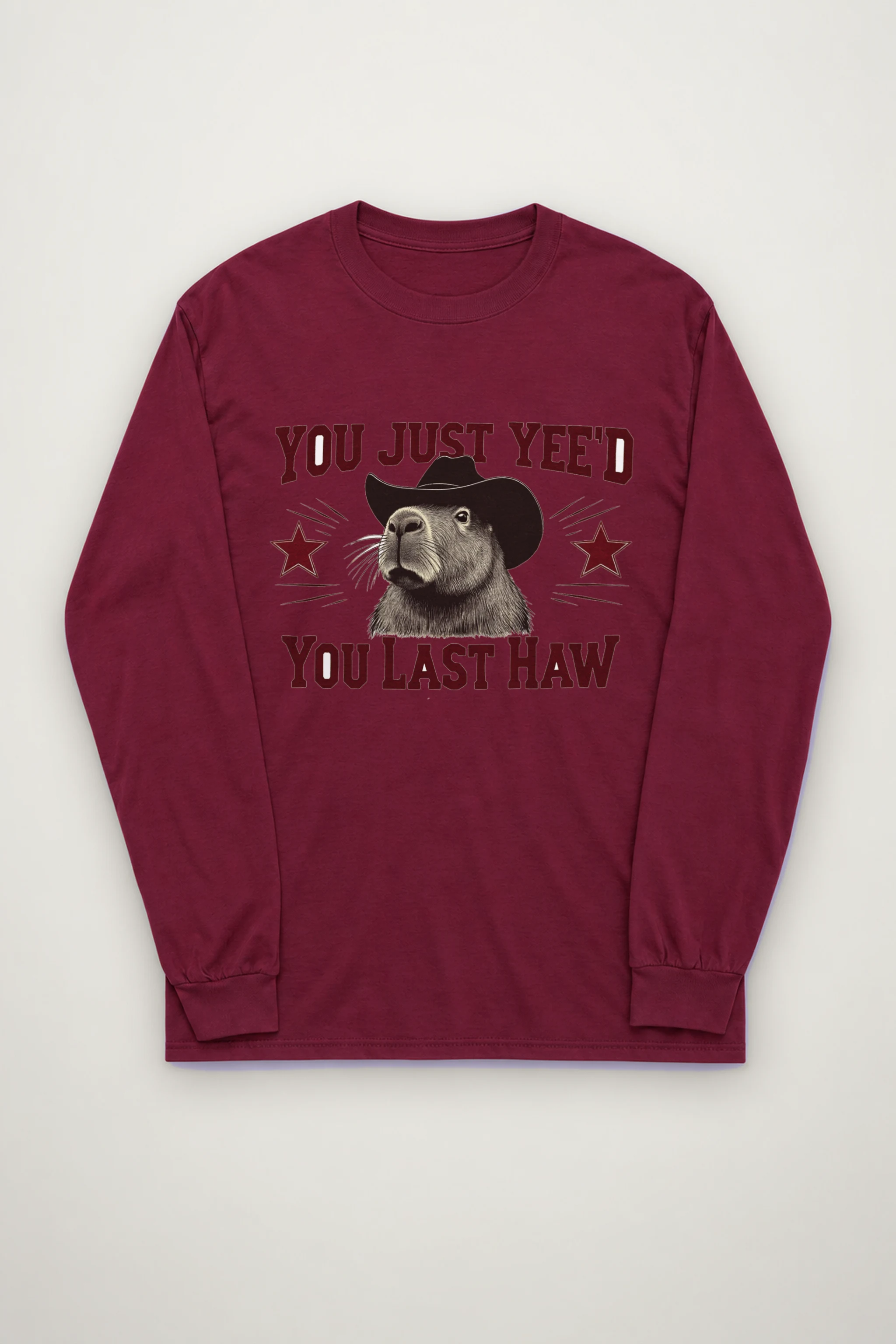 "You Just Yee’d" Unisex Longsleeve T-shirt