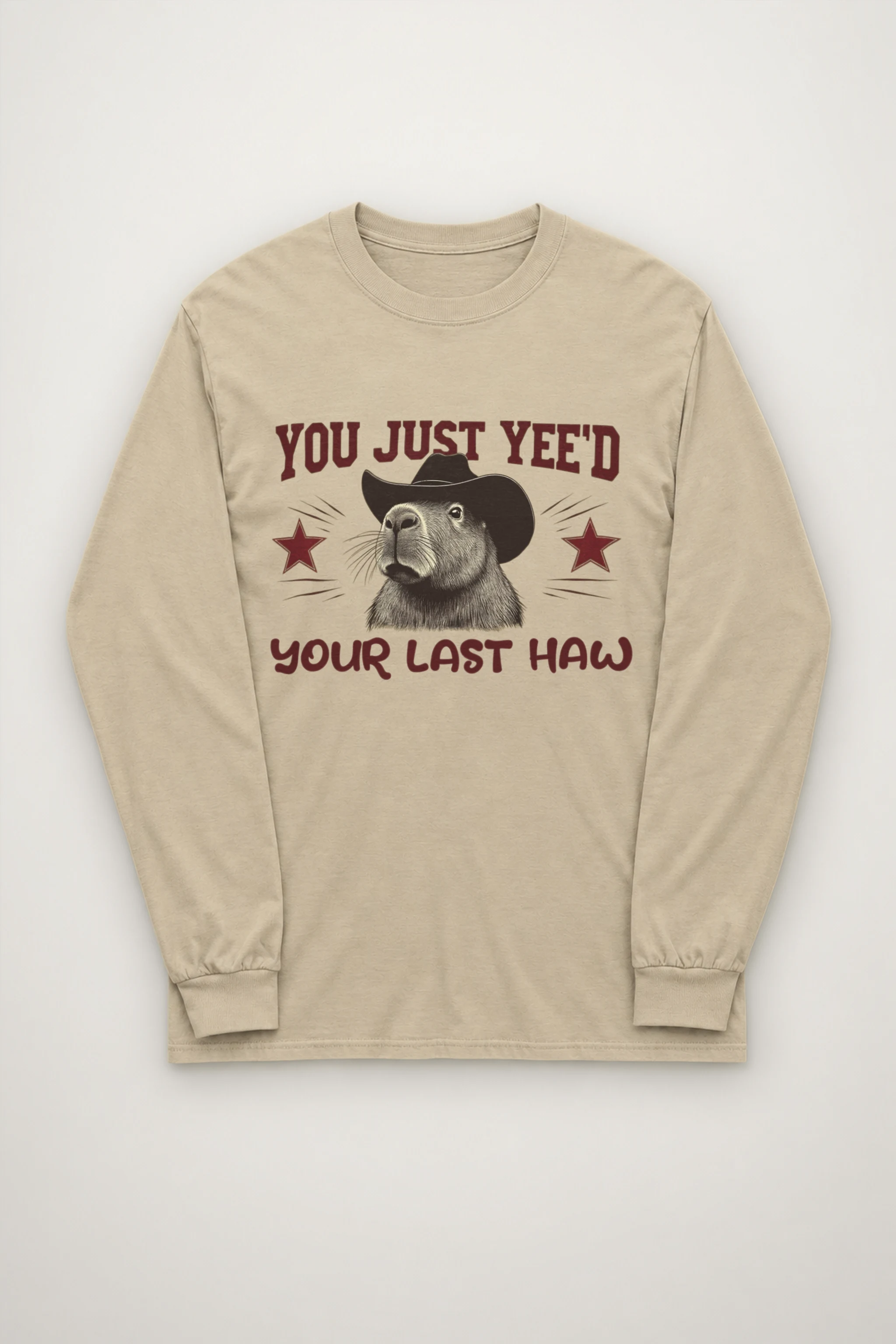 "You Just Yee'd" Unisex Longsleeve T-shirt