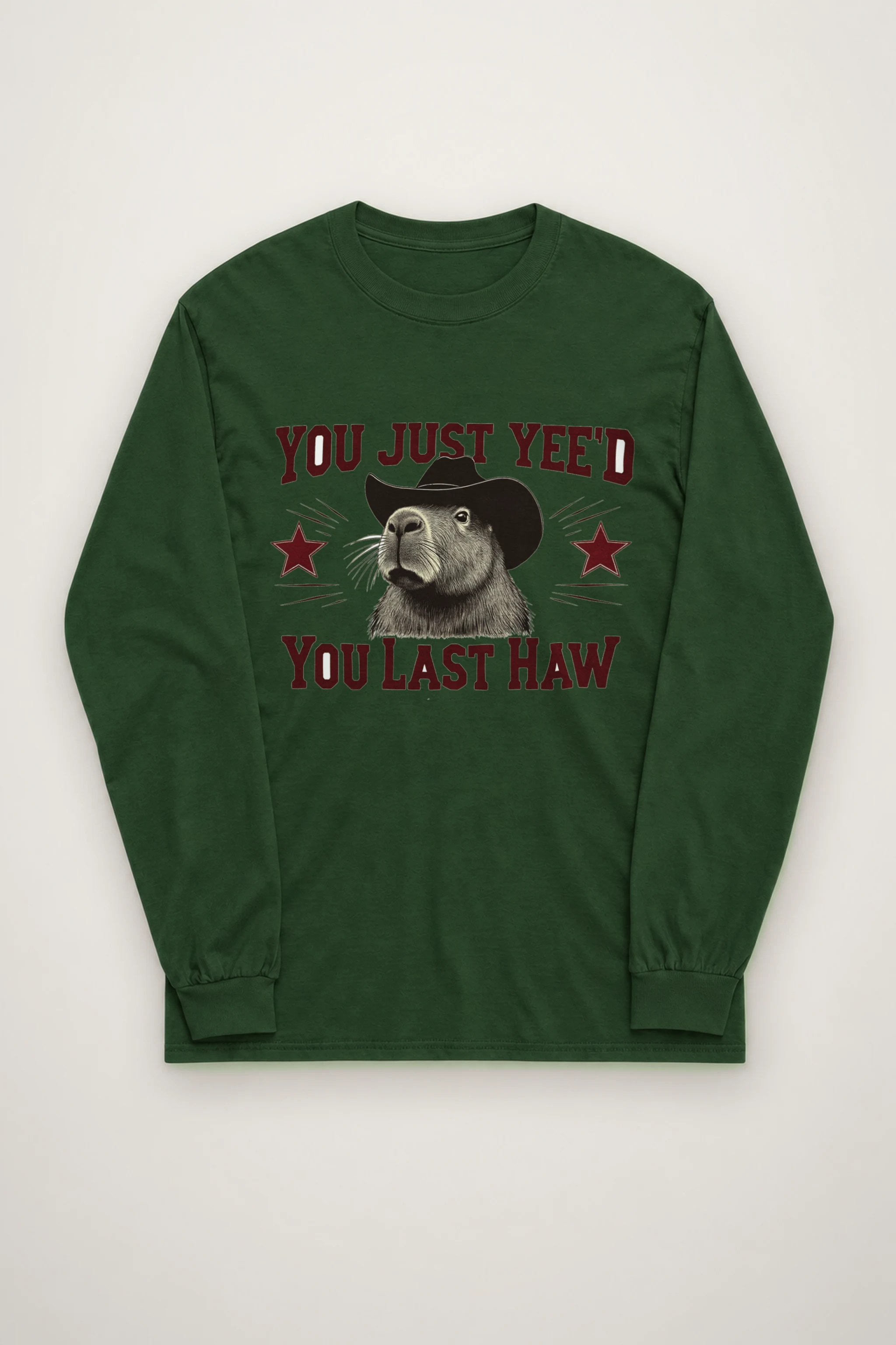 "You Just Yee’d" Unisex Longsleeve T-shirt