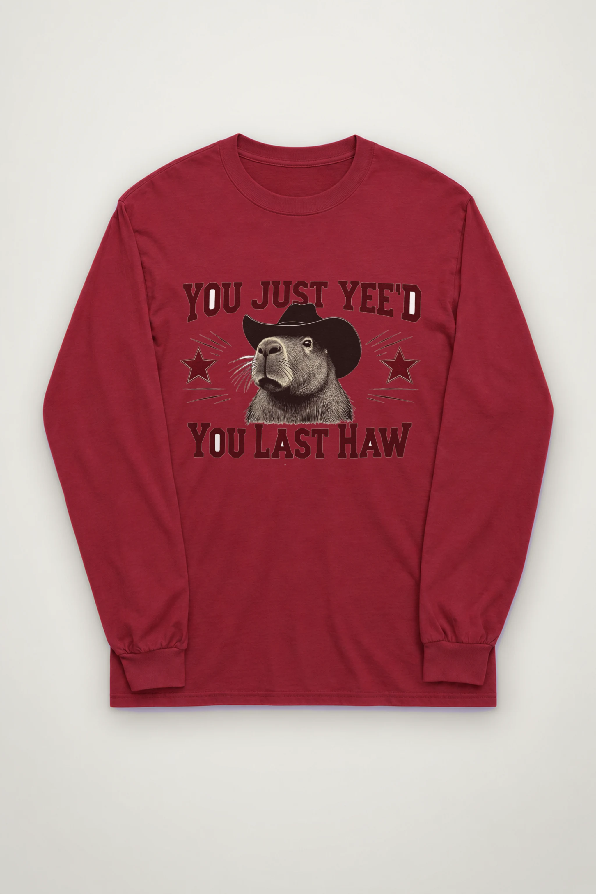 "You Just Yee’d" Unisex Longsleeve T-shirt