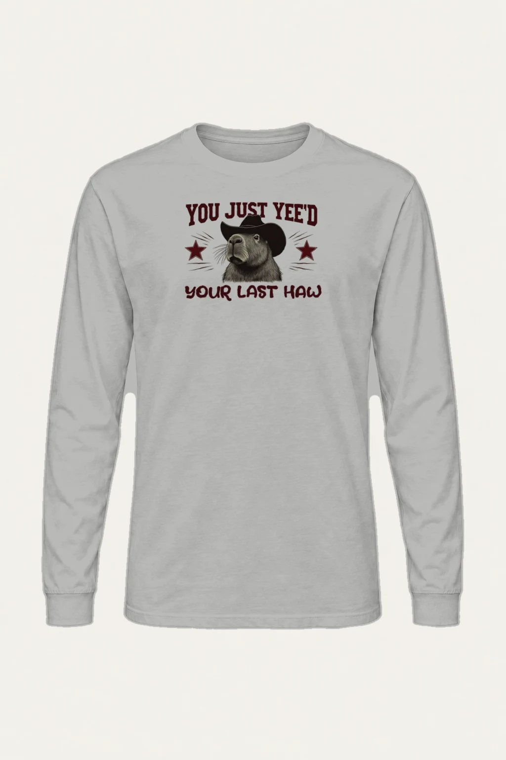 "You Just Yee'd" Unisex Longsleeve T-shirt | Gildan 2400
