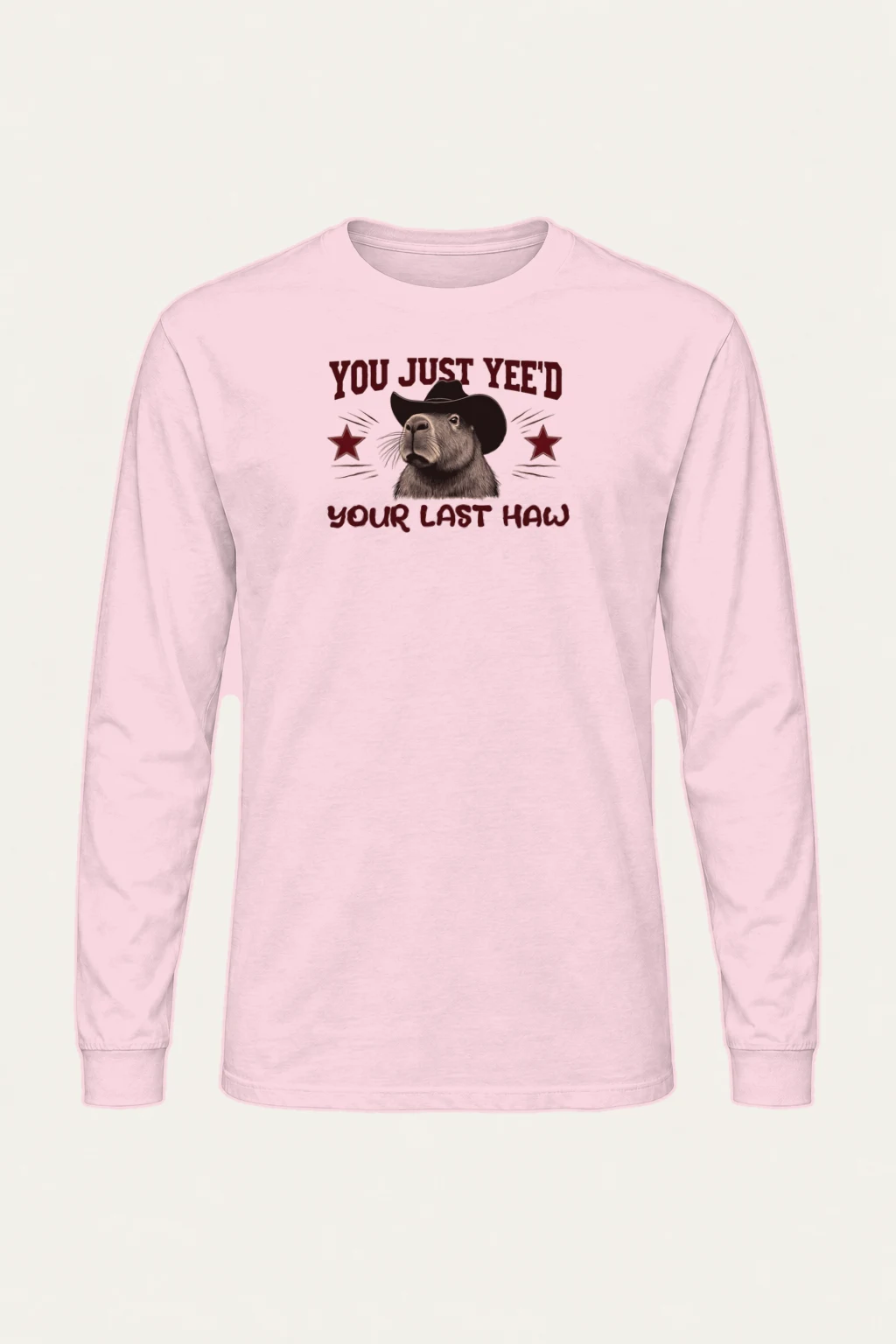 "You Just Yee'd" Unisex Longsleeve T-shirt | Gildan 2400