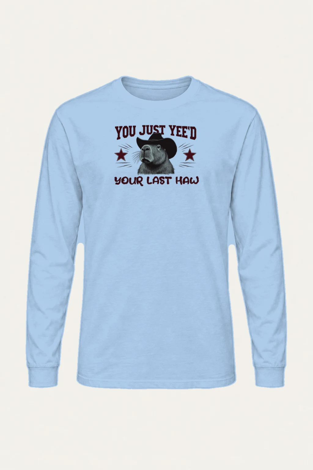 "You Just Yee'd" Unisex Longsleeve T-shirt | Gildan 2400