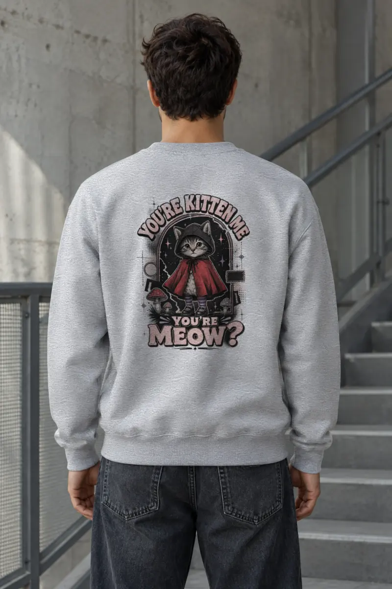 "You’re Kitten Me" Heavy Blend Unisex Crewneck Sweatshirt