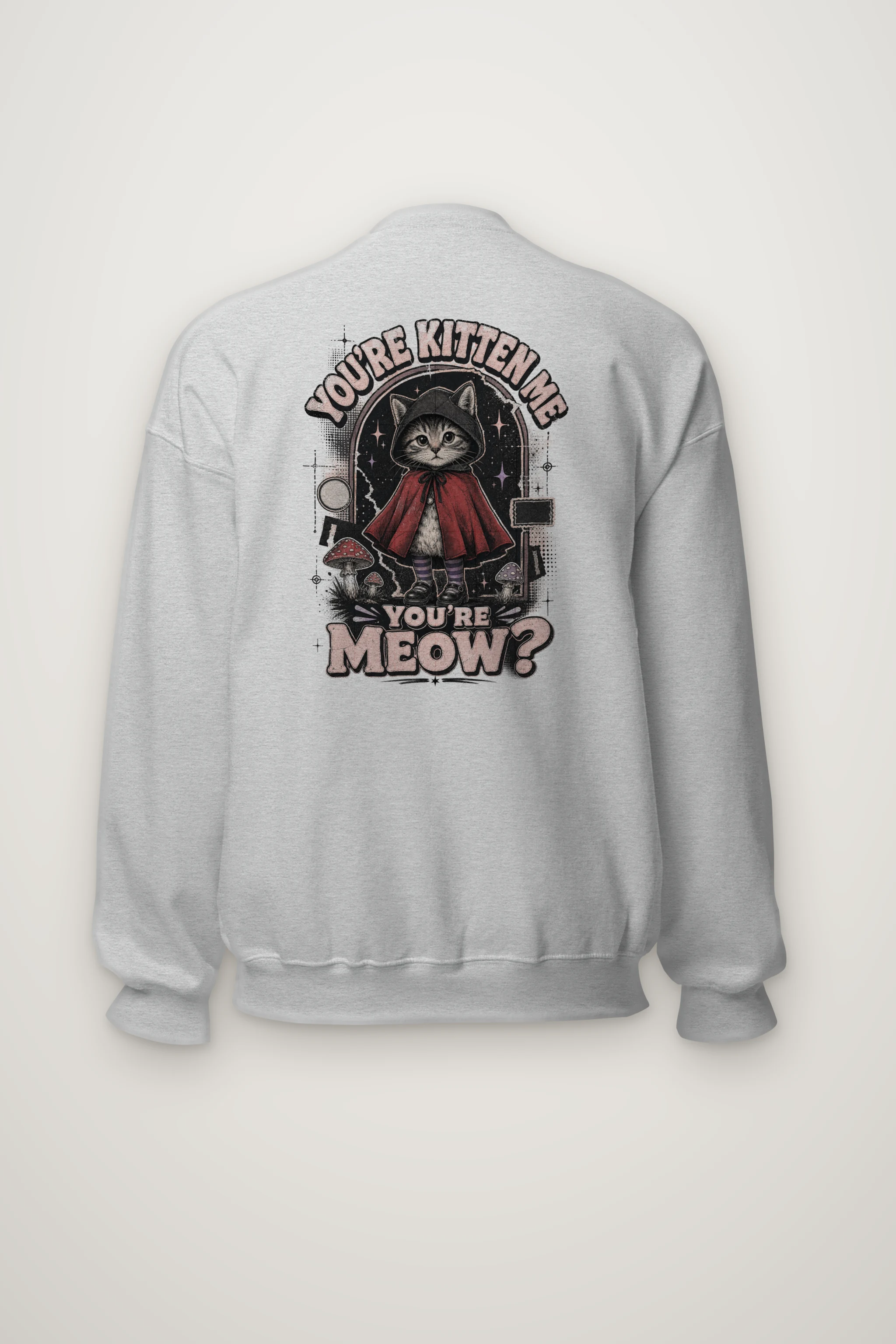 "You’re Kitten Me" Heavy Blend Unisex Crewneck Sweatshirt