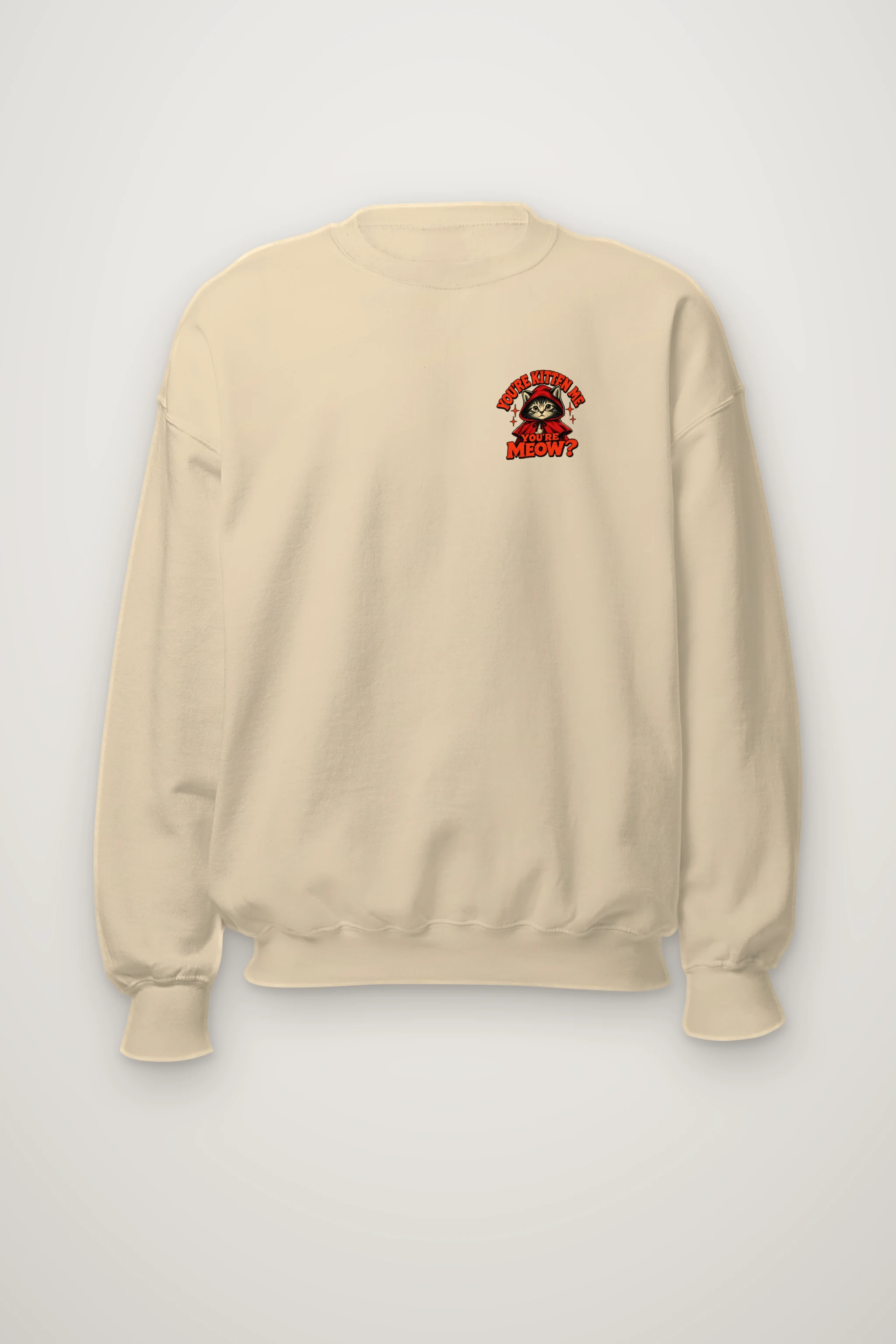 "You’re Kitten Me" Heavy Blend Unisex Crewneck Sweatshirt