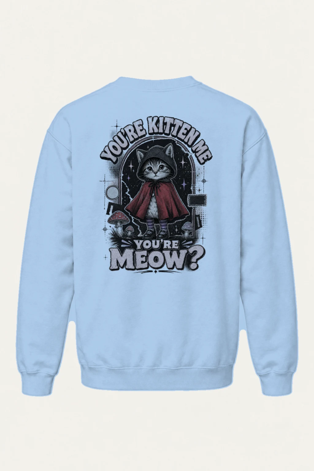 "You’re Kitten Me" Heavy Blend Unisex Crewneck Sweatshirt | Gildan 18000